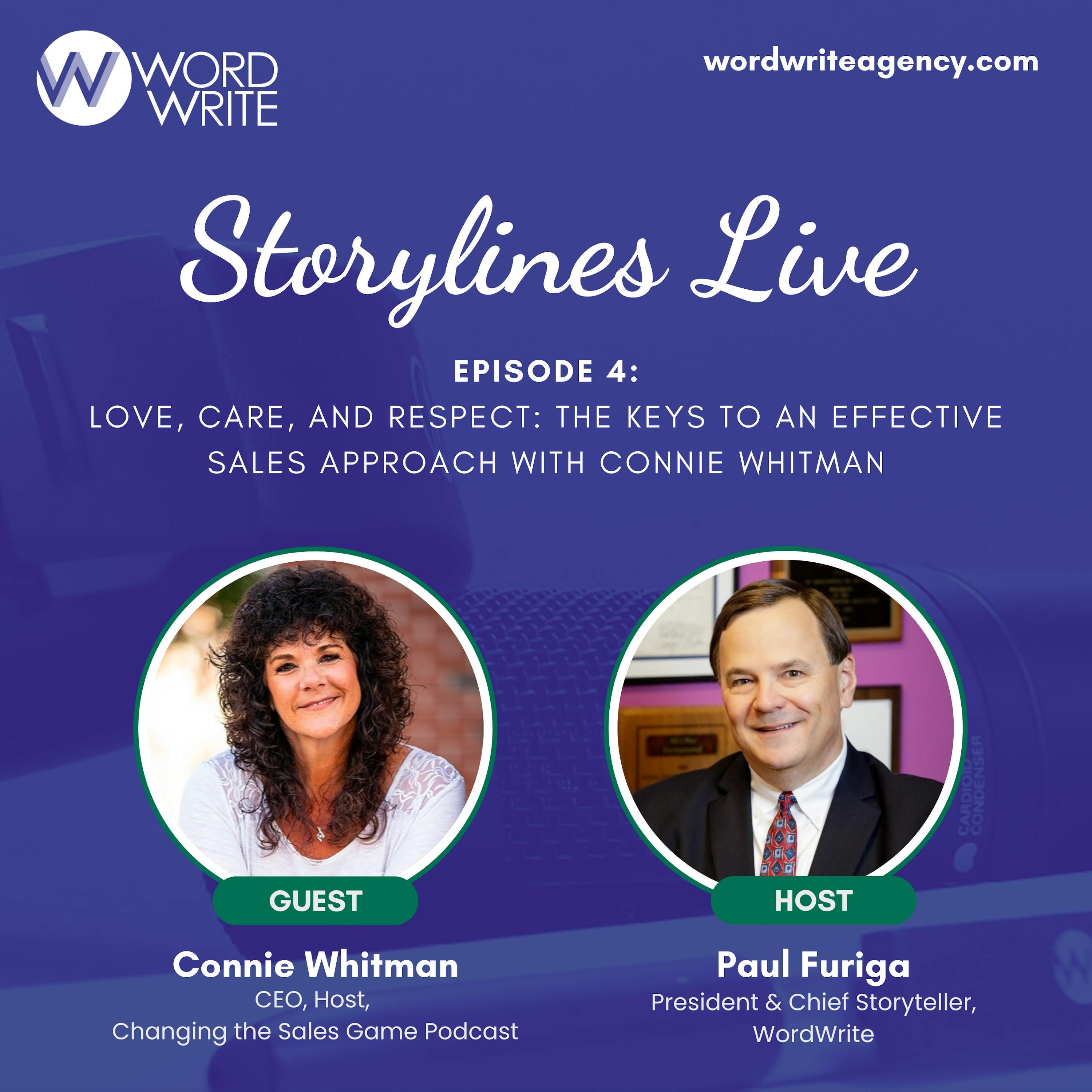 Love, Care, and Respect: The Keys to an Effective Sales Approach with Connie Whitman