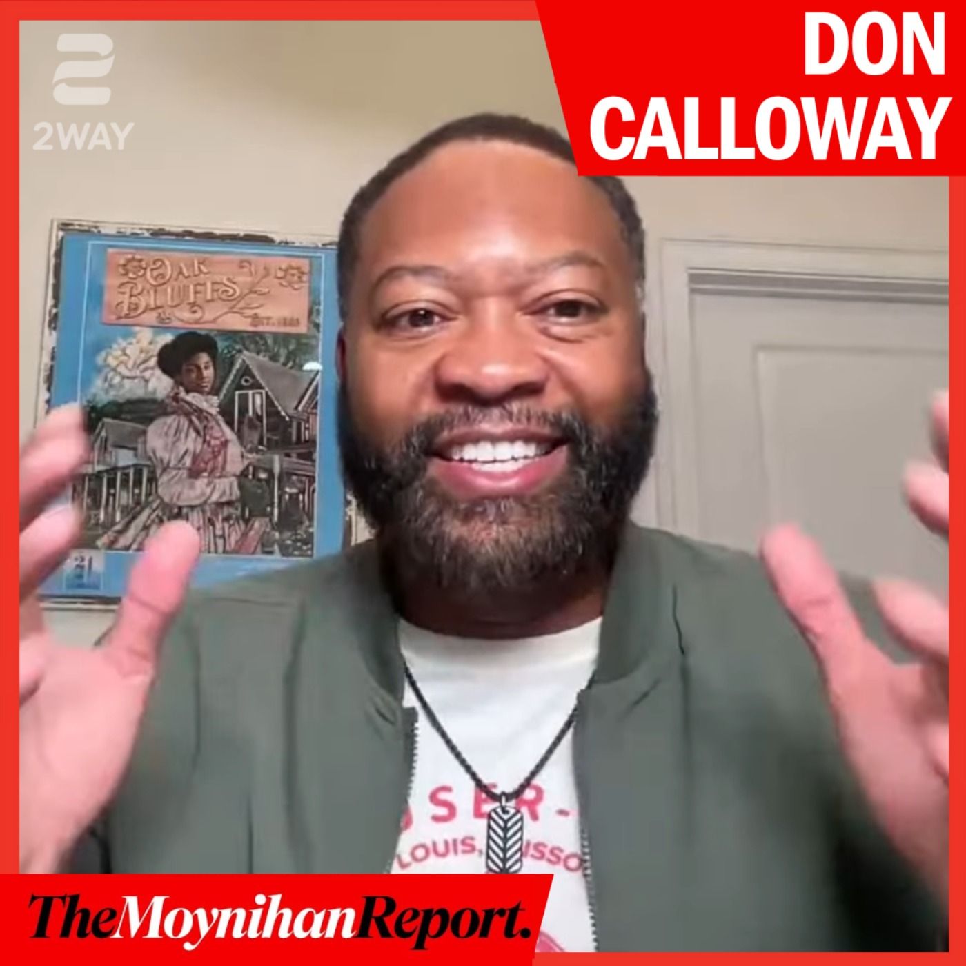 The impact of election on future of the Democratic Party with Don Calloway | The Moynihan Report episode artwork