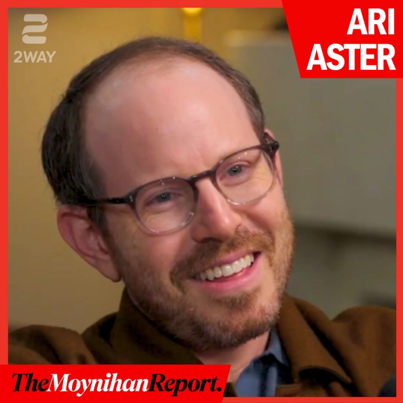 EDDINGTON director Ari Aster on political polarization & dark comedy | The Moynihan Report episode artwork