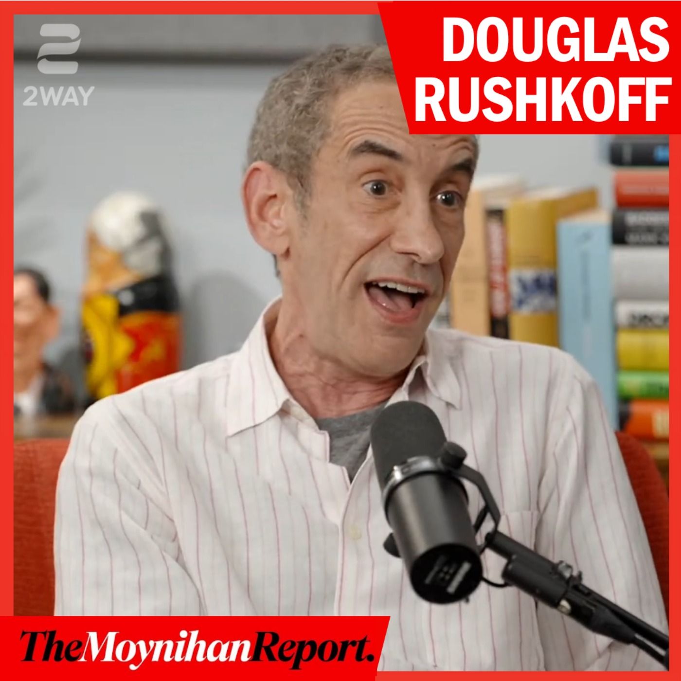 Is the internet a blessing or a curse? Moynihan & Rushkoff face off | The Moynihan Report episode artwork