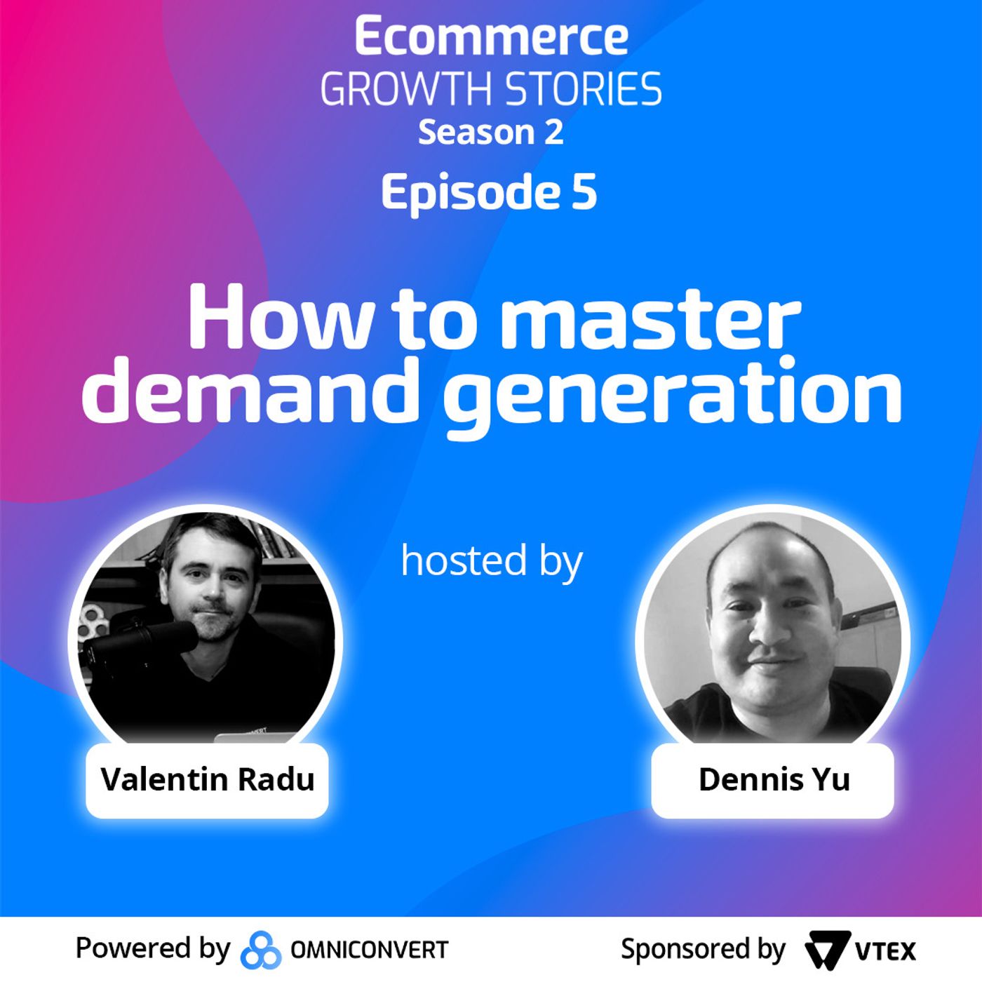 How To Master Demand Generation – Ecommerce Growth Stories – Podcast ...
