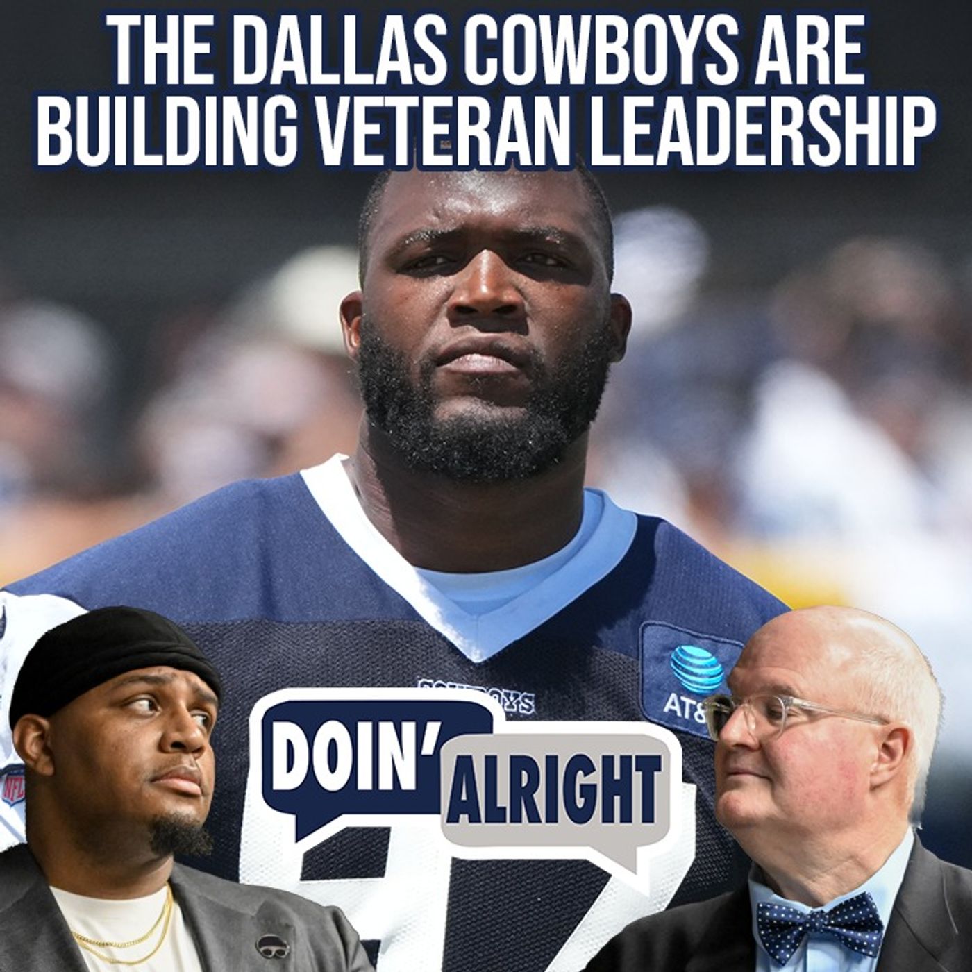 Why the Cowboys Are Building Around VETERAN LEADERSHIP! + Cowboys vs Saints Joint Practice Preview | Doin’ Alright episode artwork