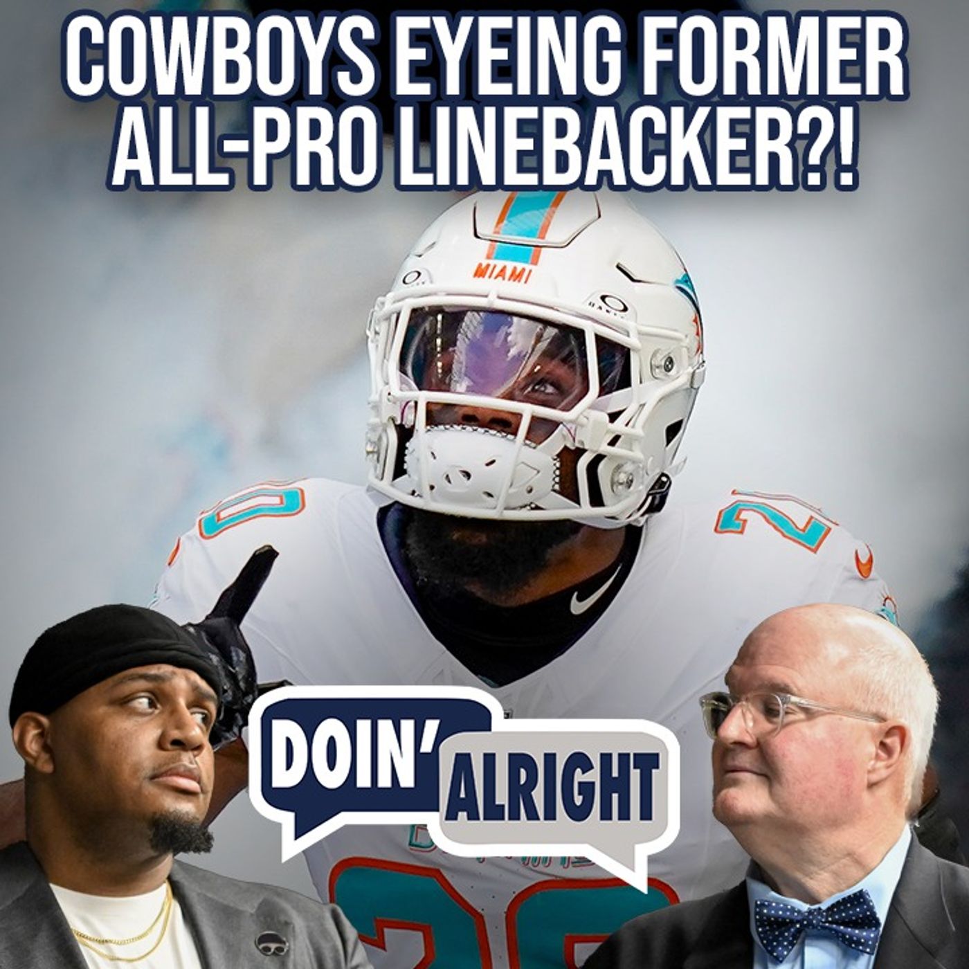 The Cowboys Are Eyeing Former All-Pro Linebacker?! | Doin’ Alright Training Camp