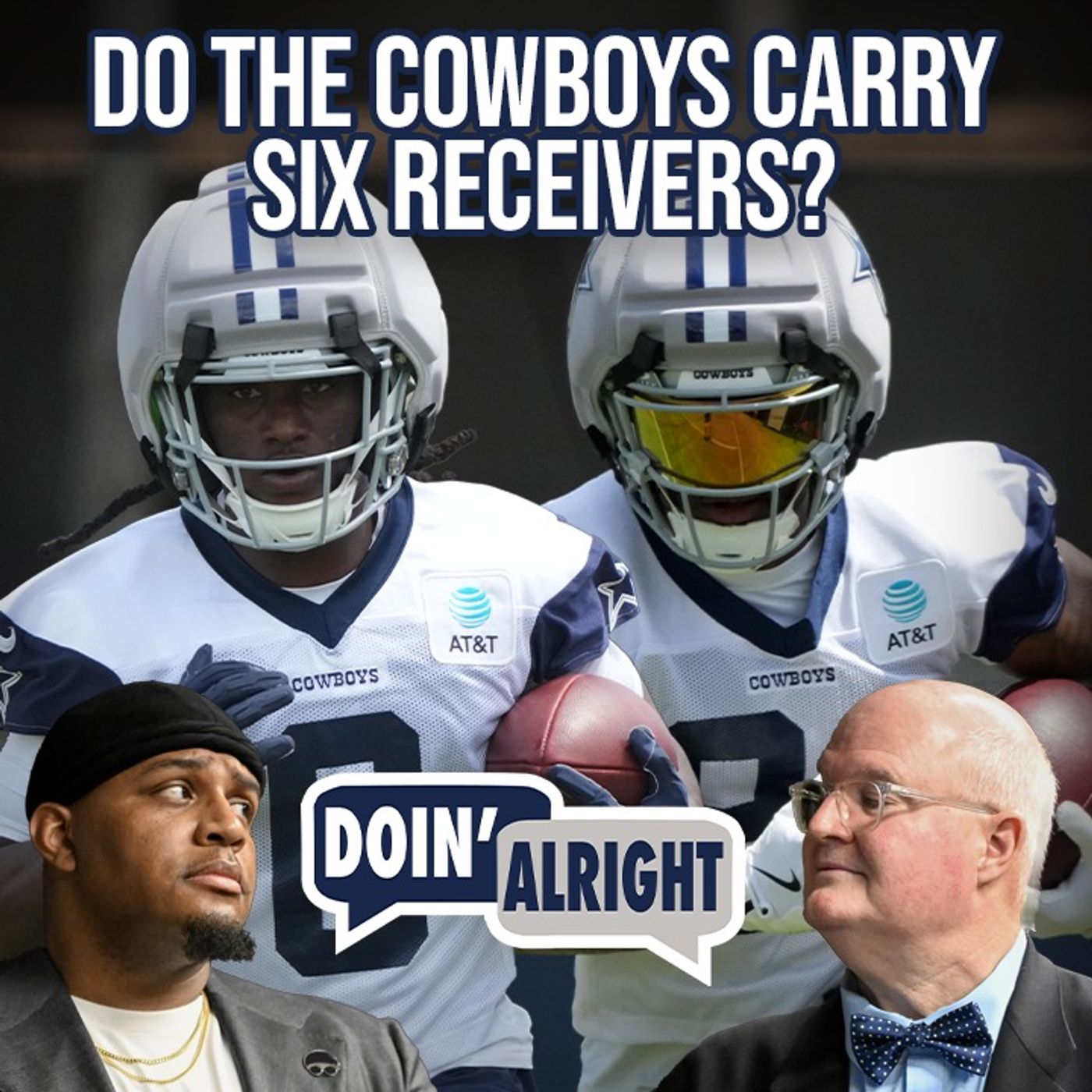 FINAL CUTS: Who Makes the Cowboys’ 53-Man Roster? | Doin’ Alright