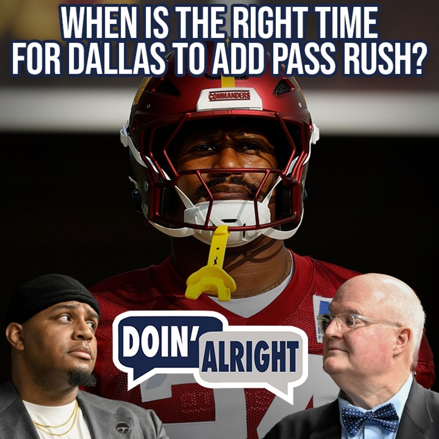 Is RIGHT NOW The Time For Dallas To Add A Premiere Defensive Player?! | Doin’ Alright Training Camp