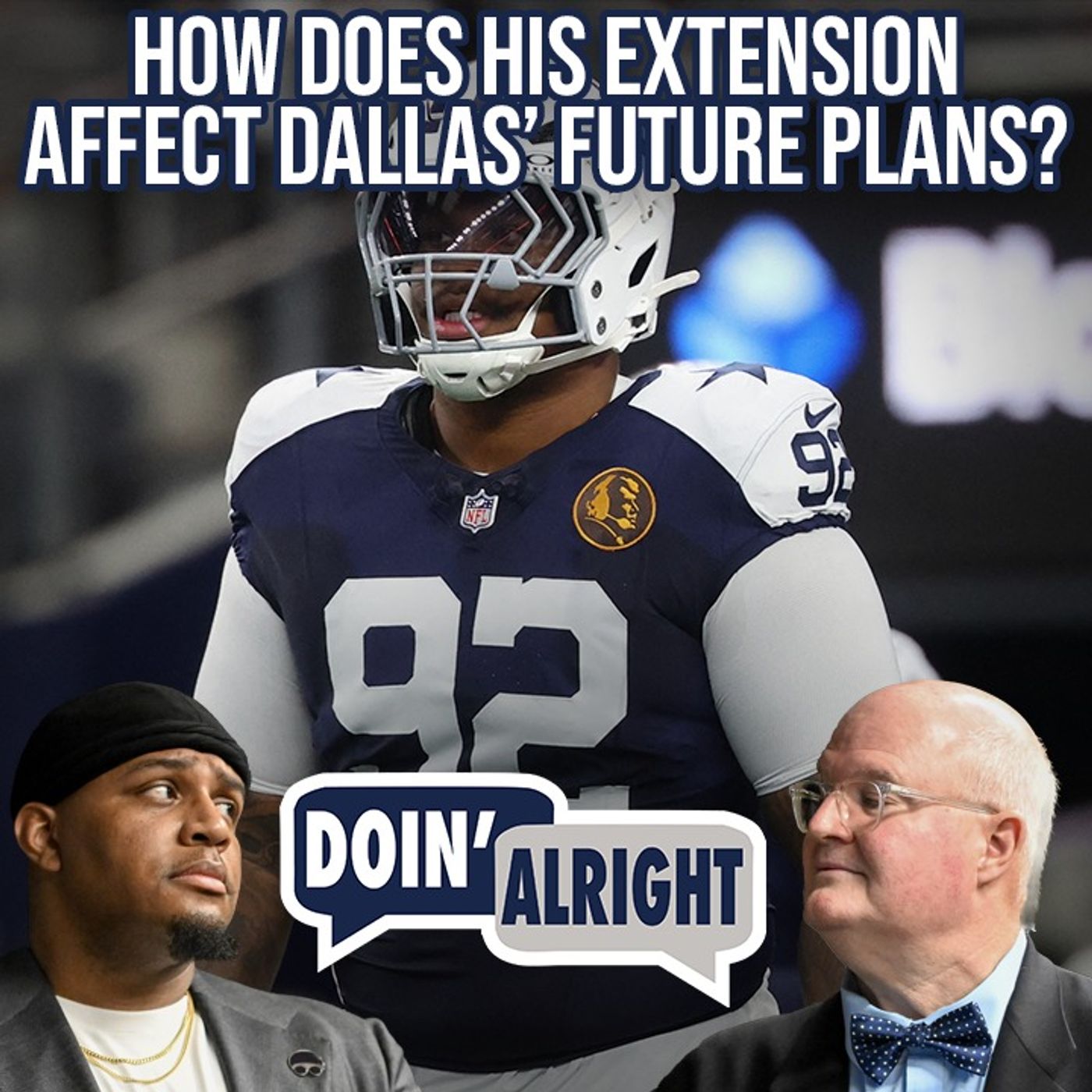 How Does Quinnen Williams’ Extension Affect Dallas’ Future Plans?! | Doin’ Alright episode artwork