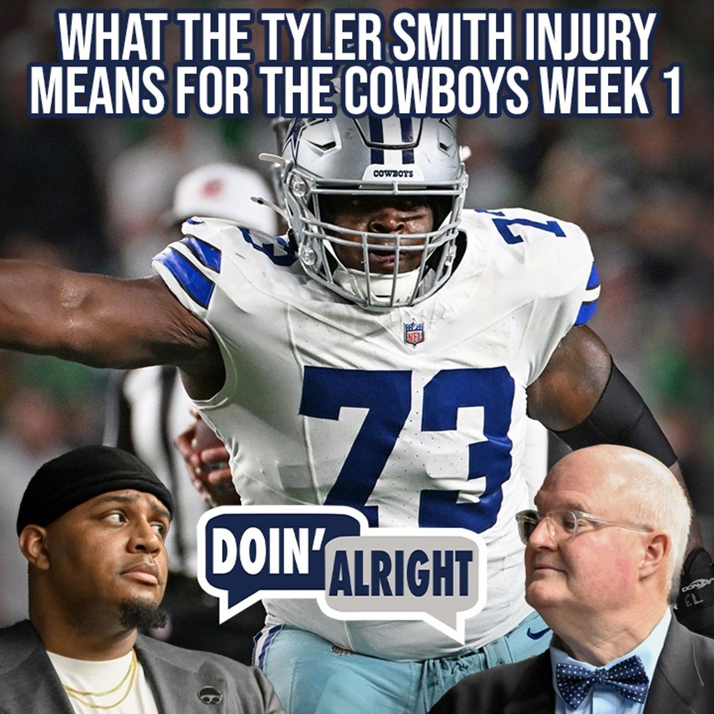 What The Tyler Smith INJURY Means For The Cowboys In Week 1?! | Doin' Alright episode artwork