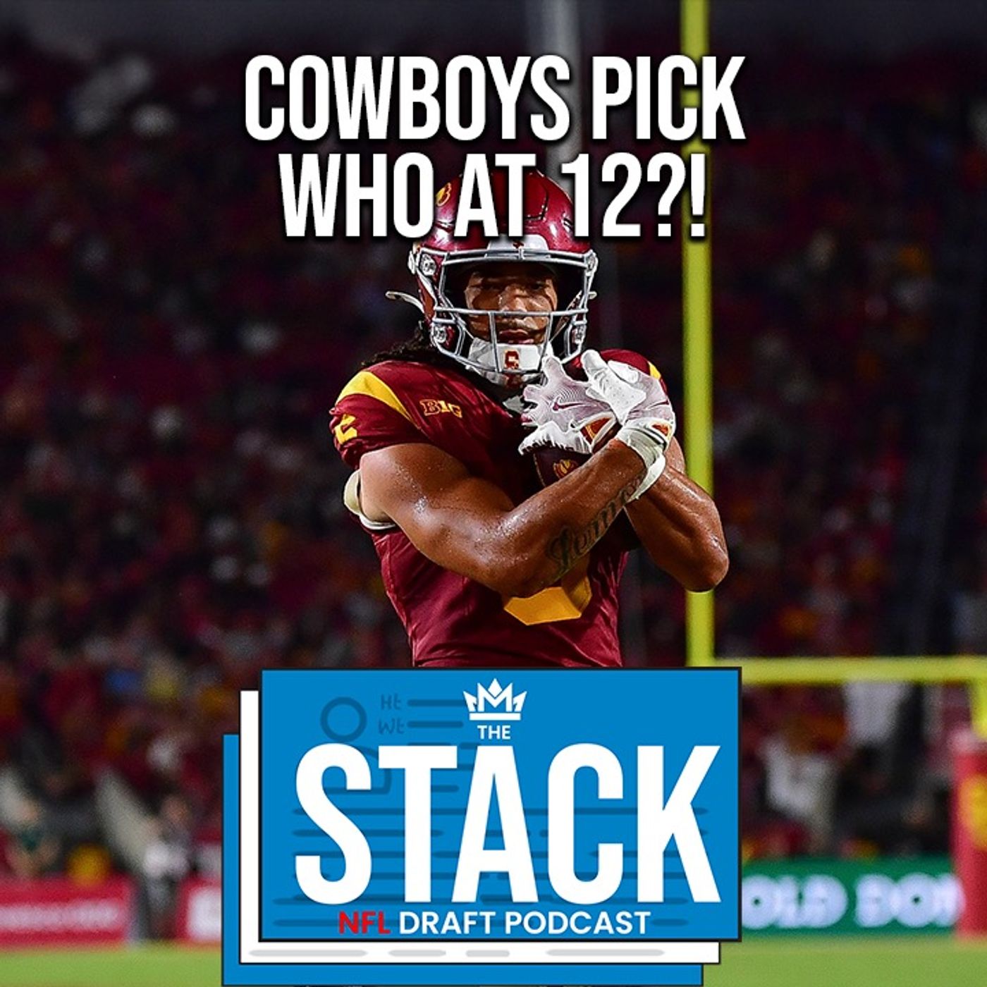 Dallas Cowboys Pick WHO at 12?! Mock Draft + Reactions To Offense At 12 | The Stack
