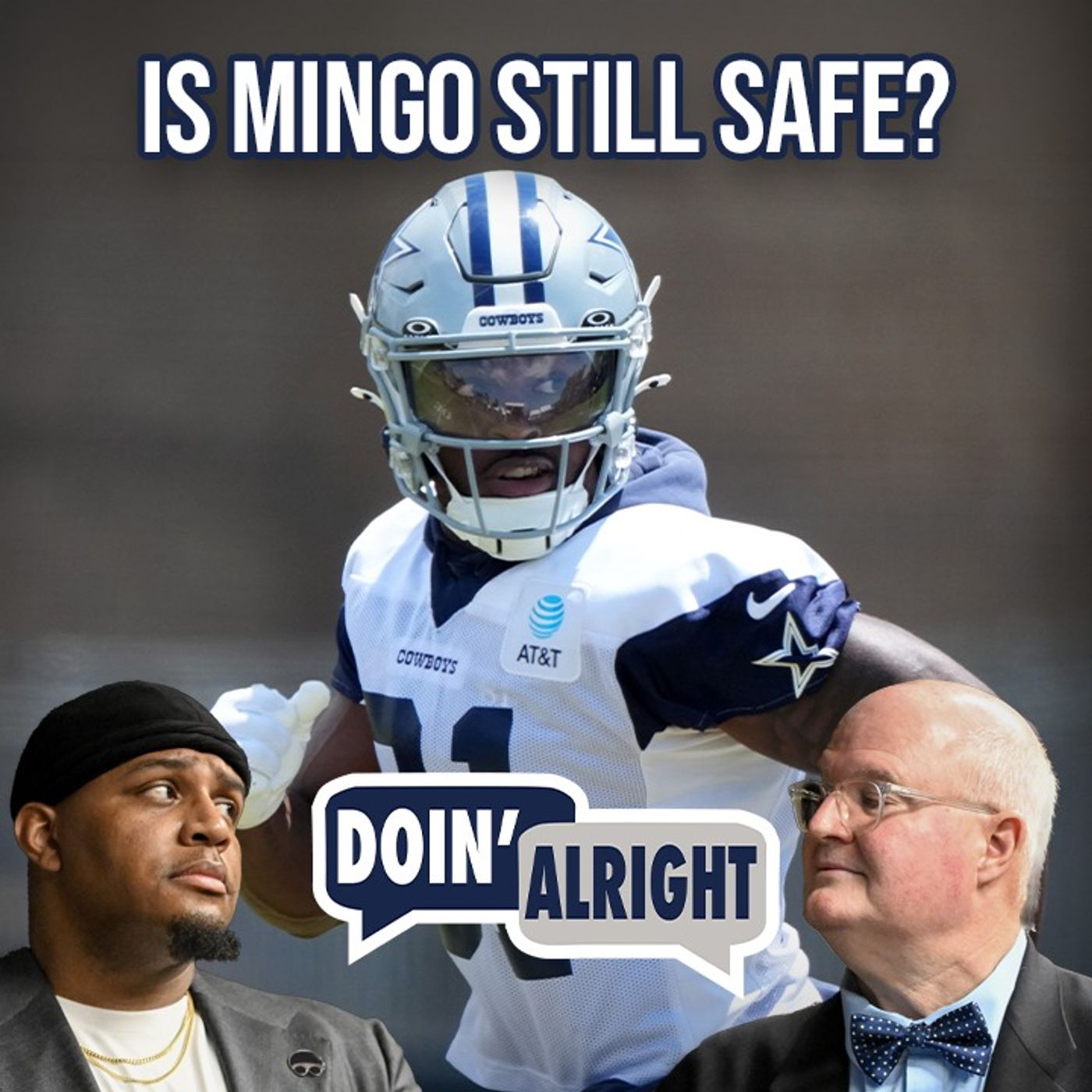 Who Makes Up the Cowboys’ Supporting Cast This Season? + LOOK OUT! Or Look Out? Pt 2 | Doin’ Alright episode artwork
