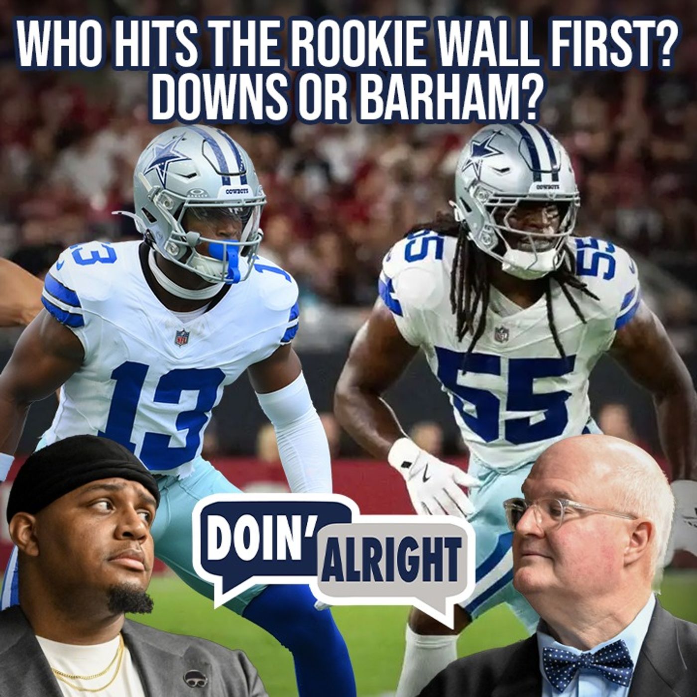 Who Will Hit The Rookie Wall First? Caleb Downs Or Jaishawn Barham?! | Doin’ Alright