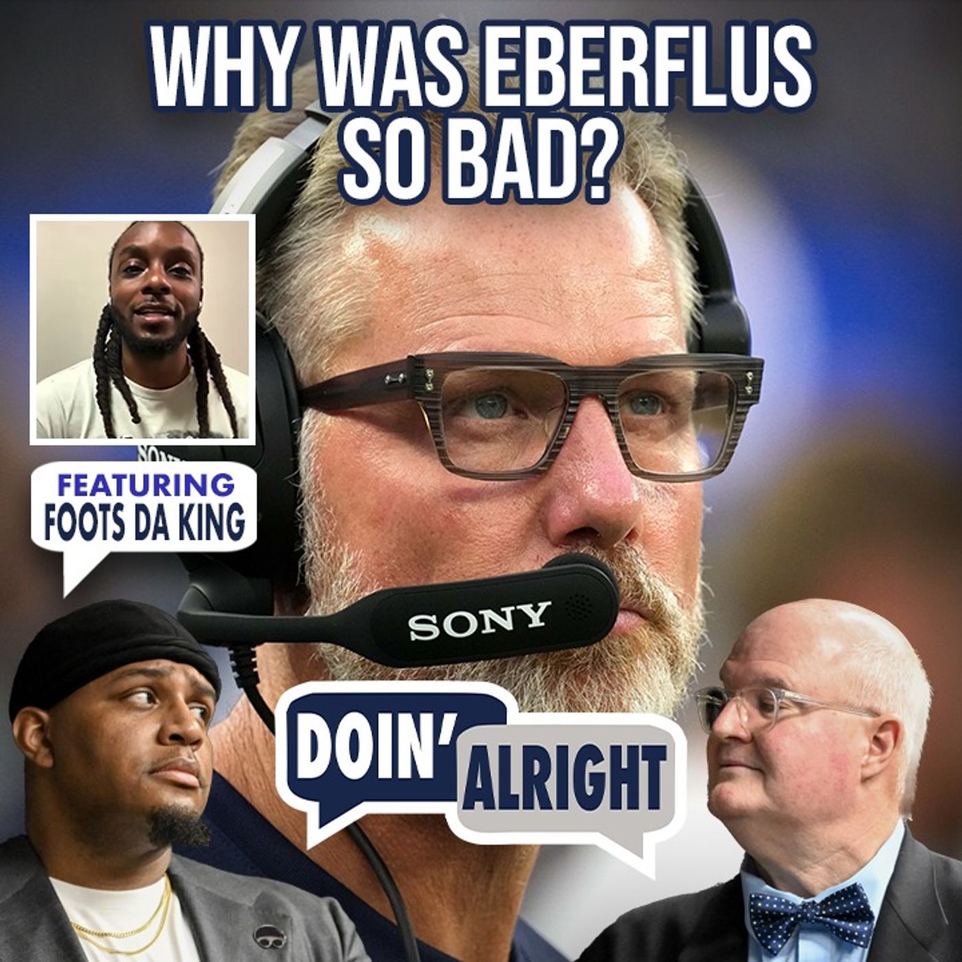 What Went Wrong With the Matt Eberflus Era in Dallas? + Maxx Trade? Ft. Foots Da King | Doin’ Alright