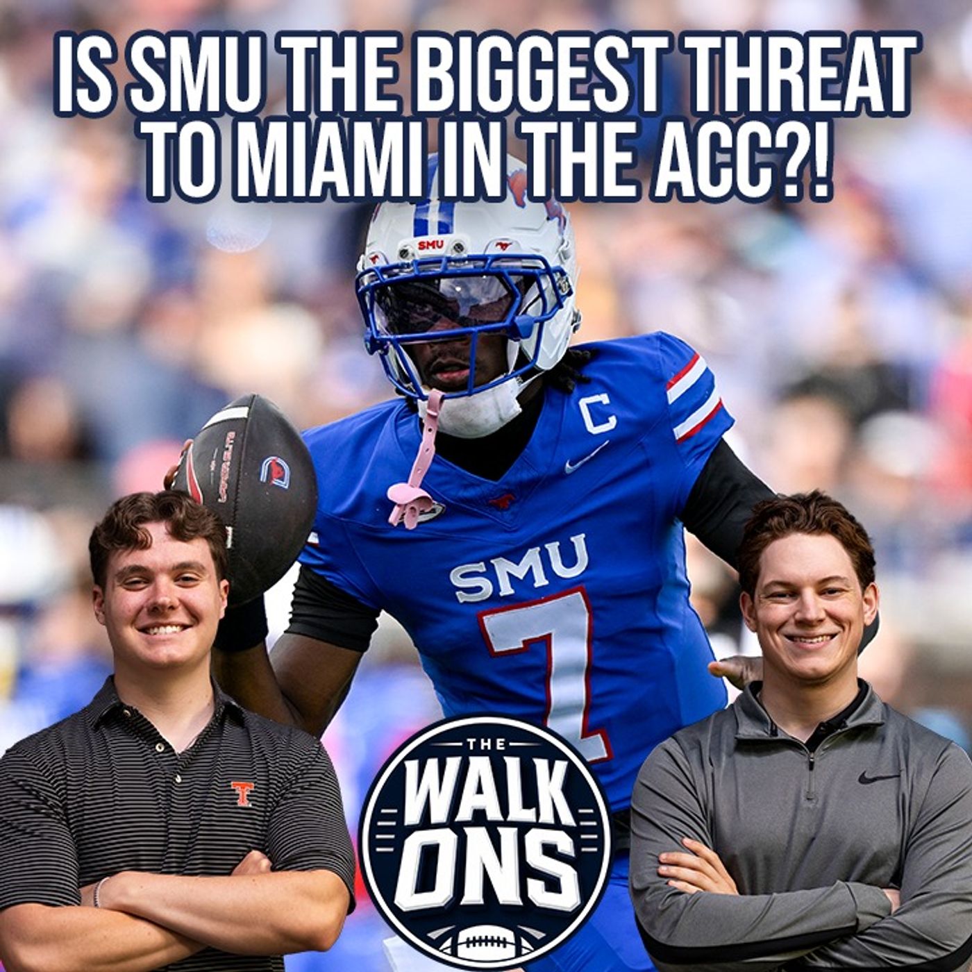 Are The SMU Mustangs The Biggest Threat To Miami In The ACC?! Tier Ranking The ACC | The Walk-Ons episode artwork