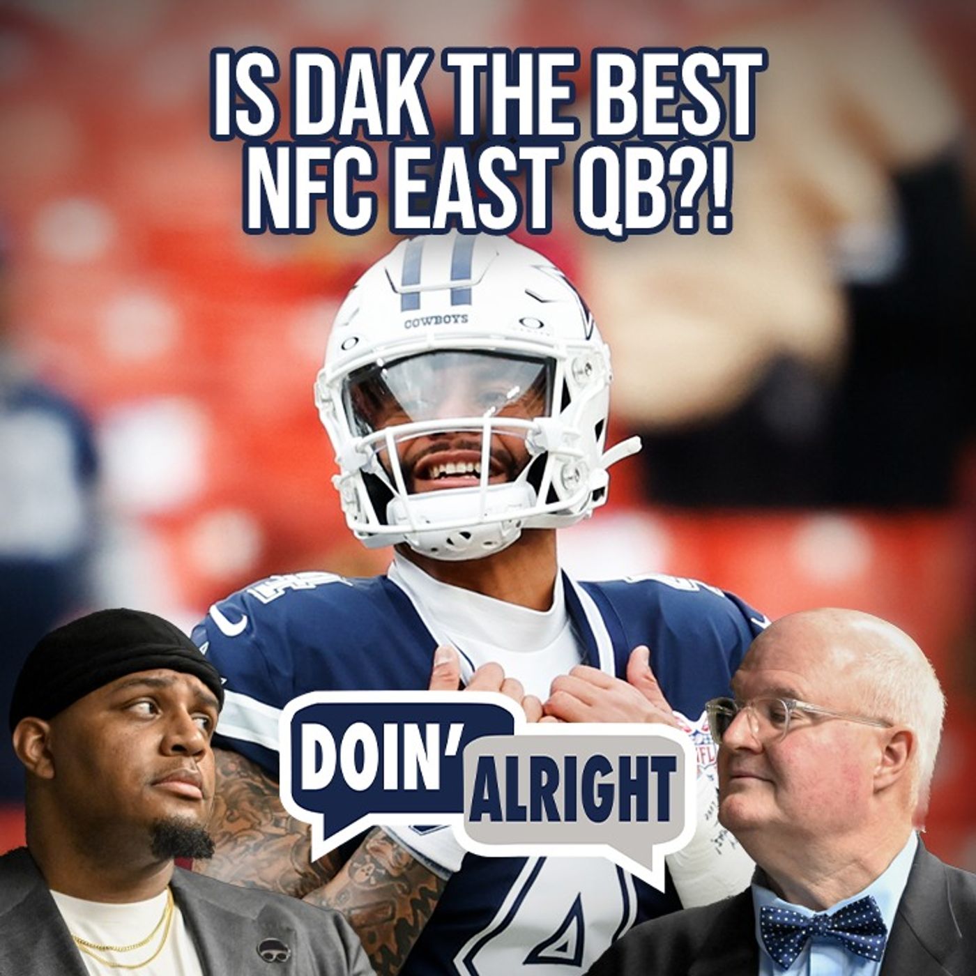Is Dak The Best QB In The Division?! + Other Positional Rankings | Doin’ Alright