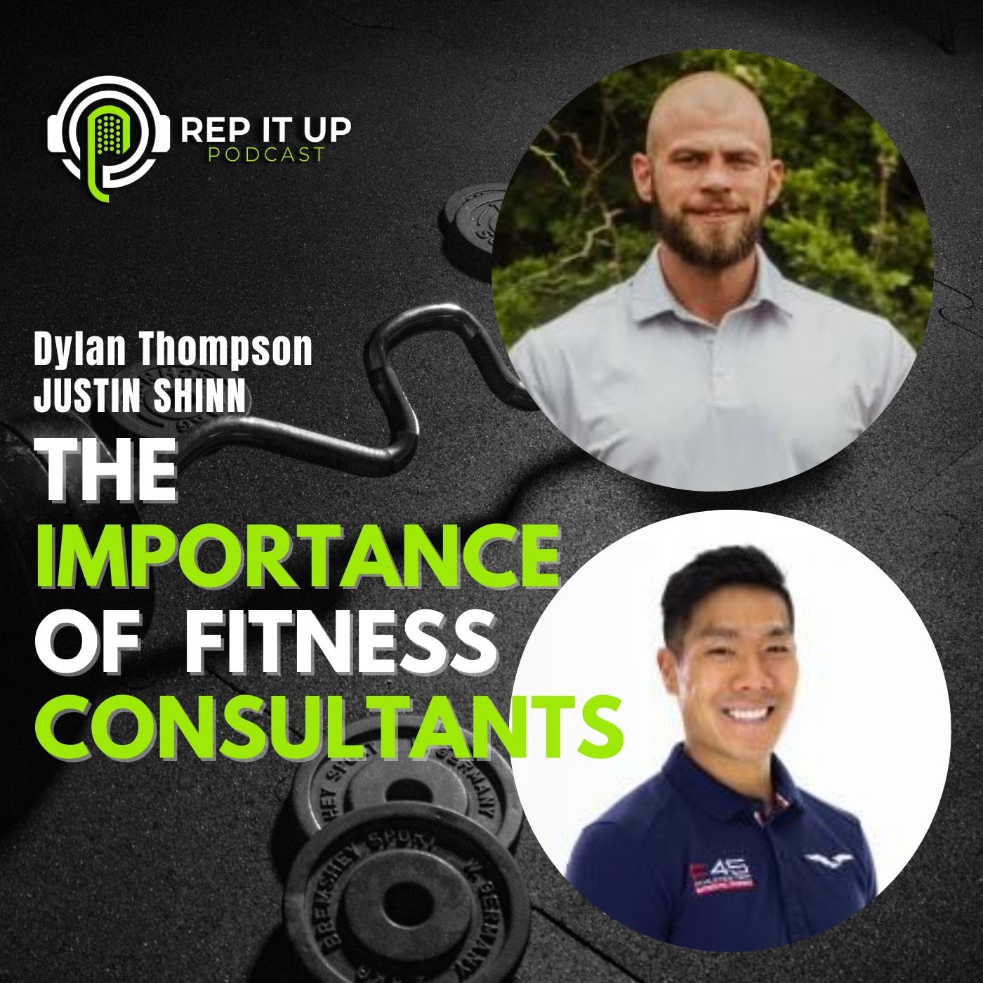 THE IMPORTANCE OF FITNESS CONSULTANTS with Dylan Thompson and Justin Shinn