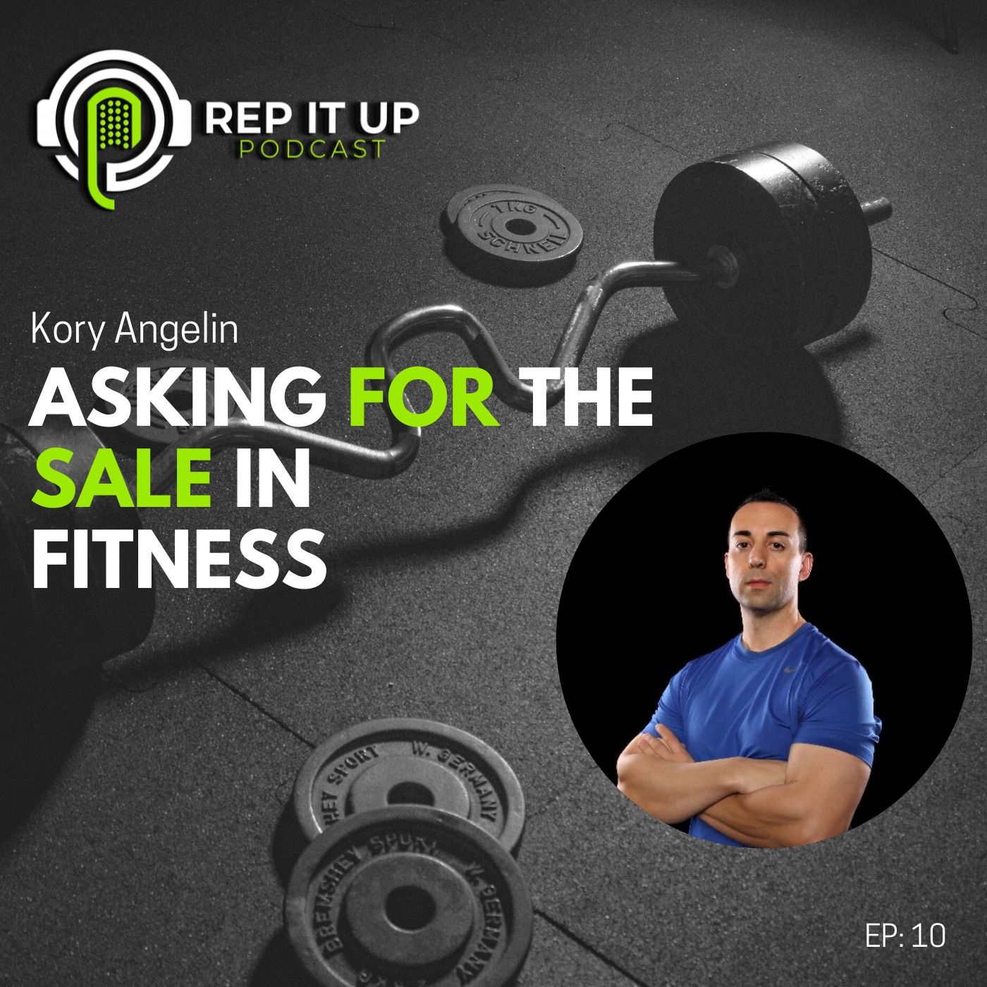 ASKING FOR THE SALE IN FITNESS with Kory Angelin