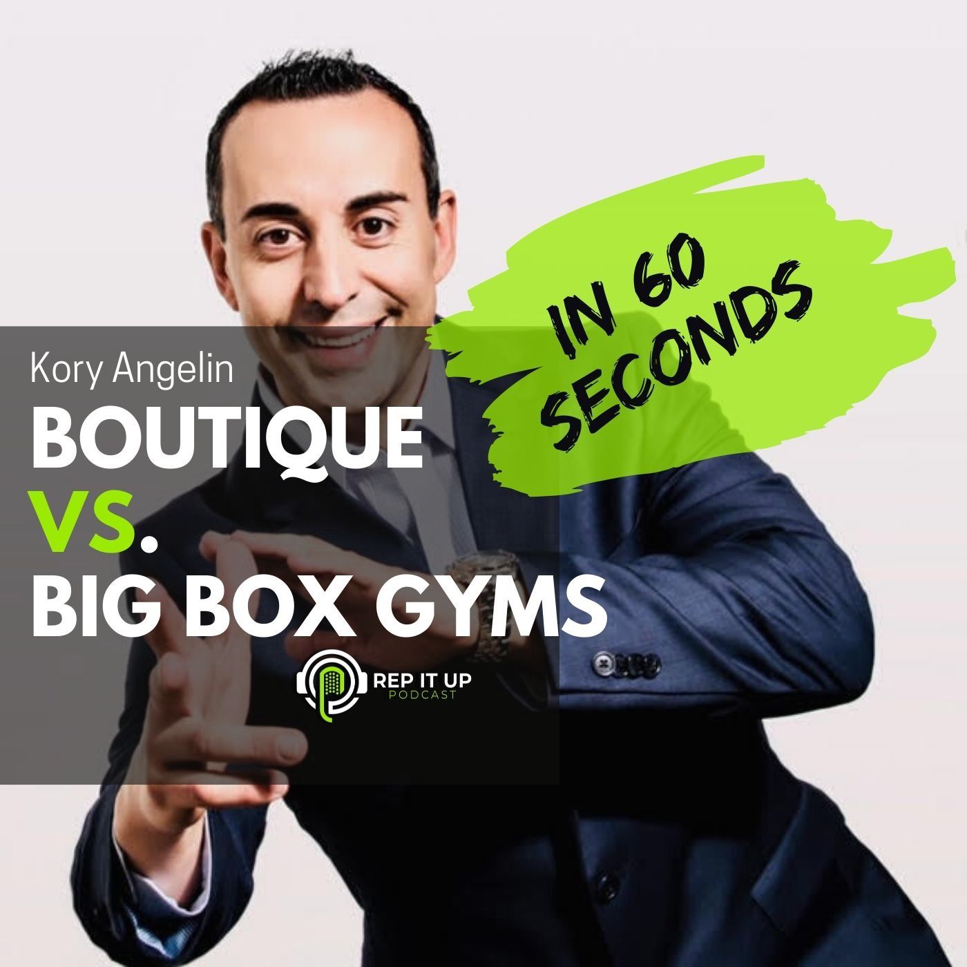 REP IT UP IN 60 SEC.: BOUTIQUE VS. BIG BOX GYMS