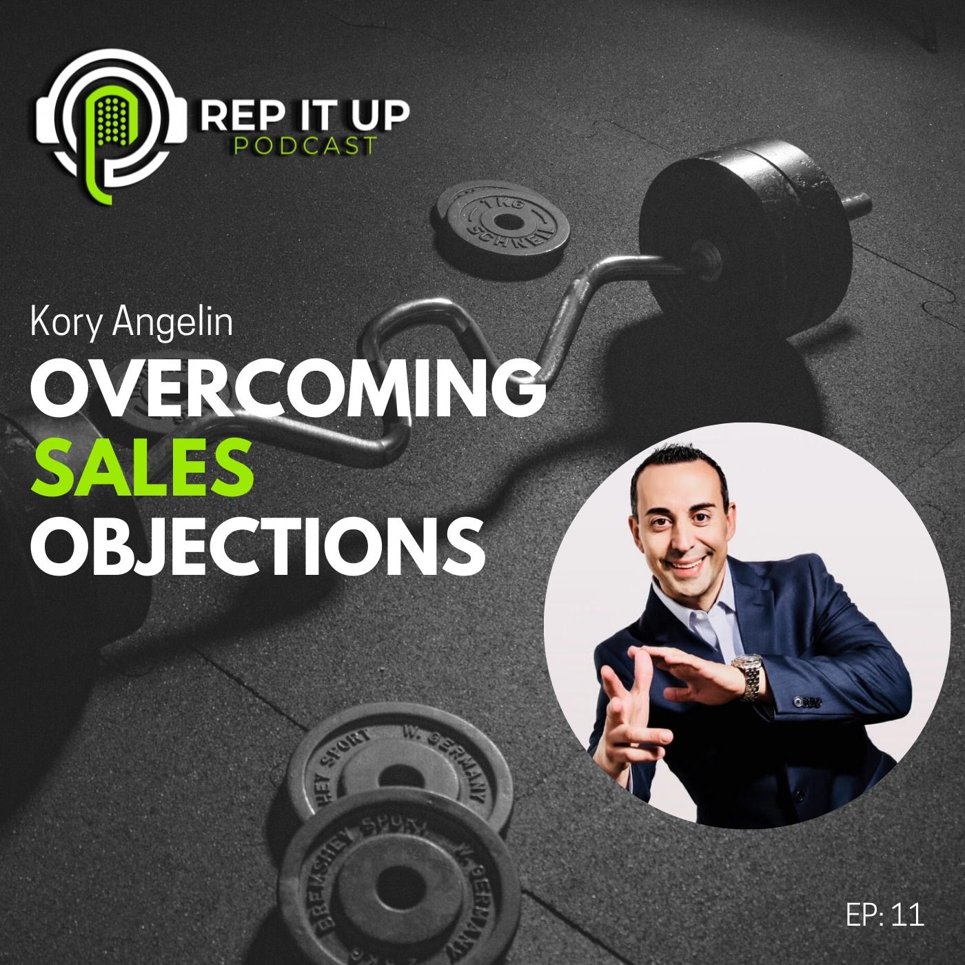 OVERCOMING SALES OBJECTIONS with Kory Angelin