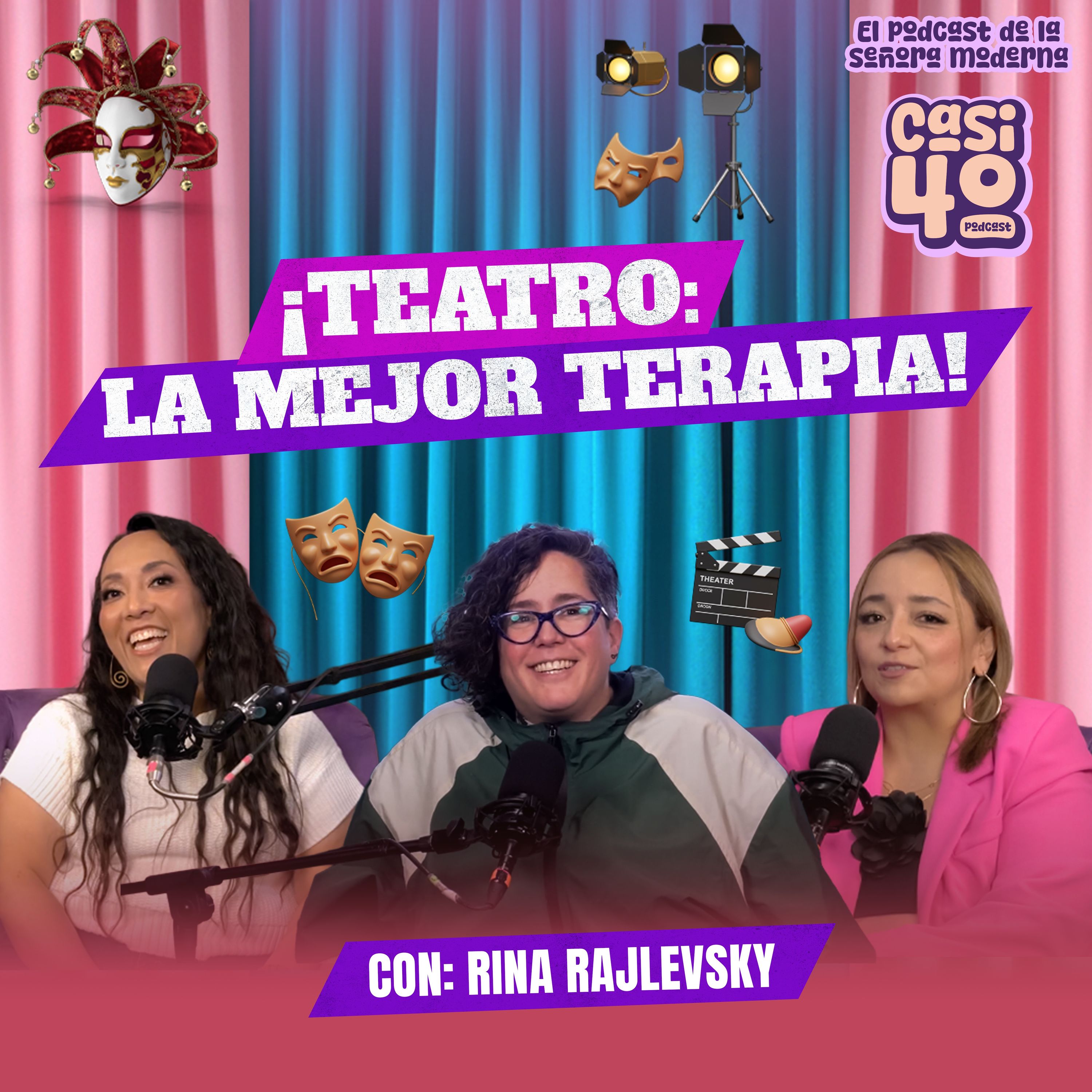 🎙️ EP. 38 · EL TEATRO ES LA MEJOR TERAPIA (con Rina Rajlevsky) 🎭✨