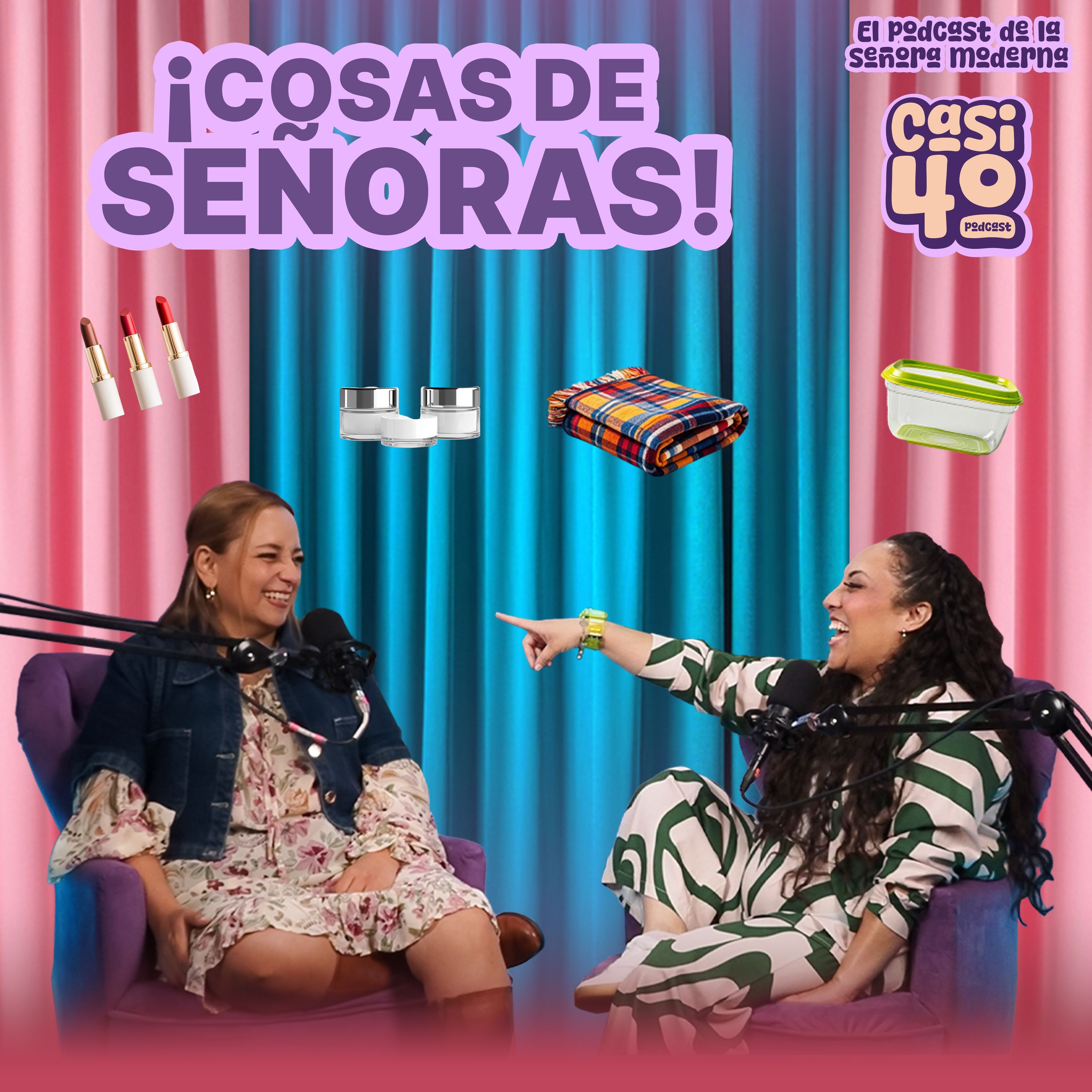 Ep. 28 - Cosas que nos hacen señoras episode artwork