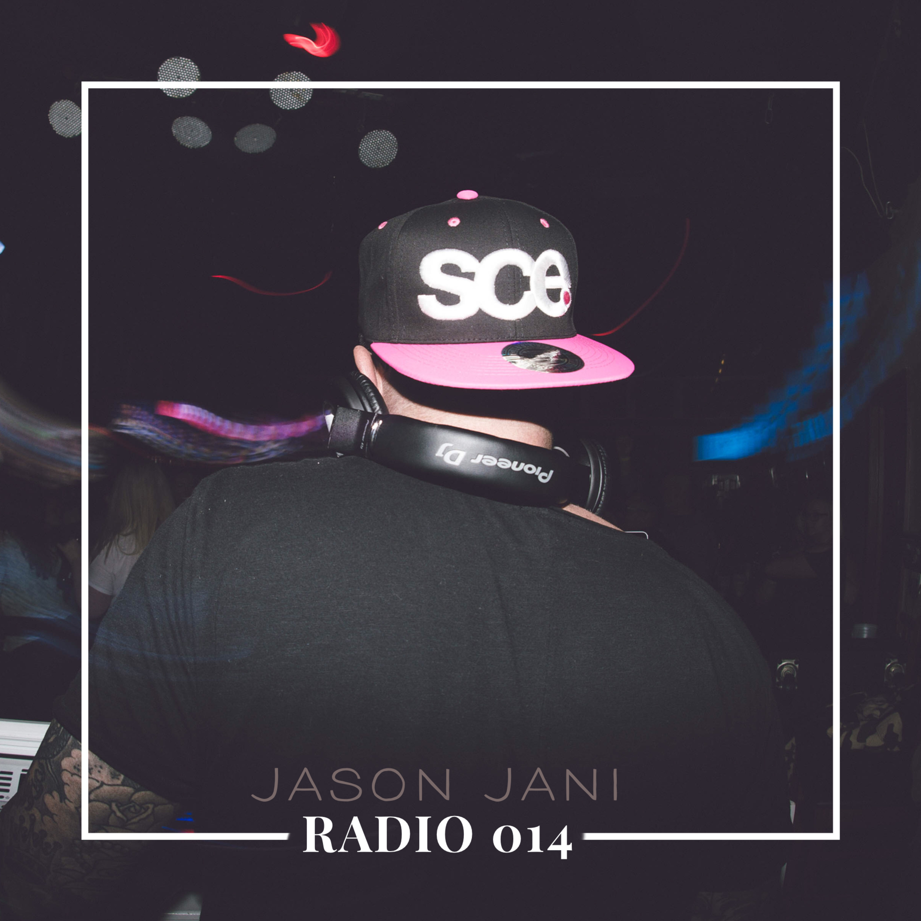 MIX: Jason Jani RADIO 014 episode artwork