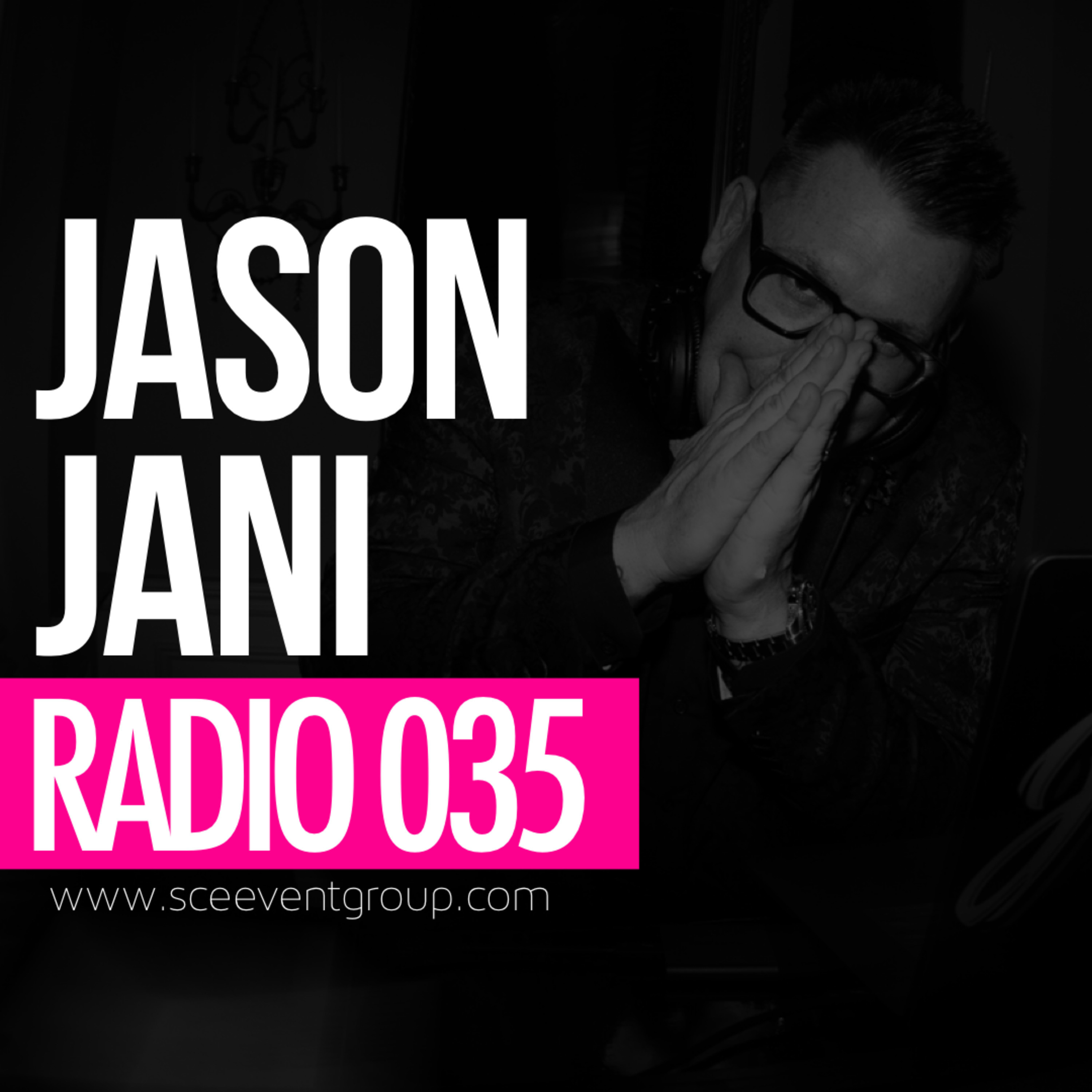 MIX: JASON JANI x RADIO 035 (Latin influenced Dance, House and EDM) episode artwork