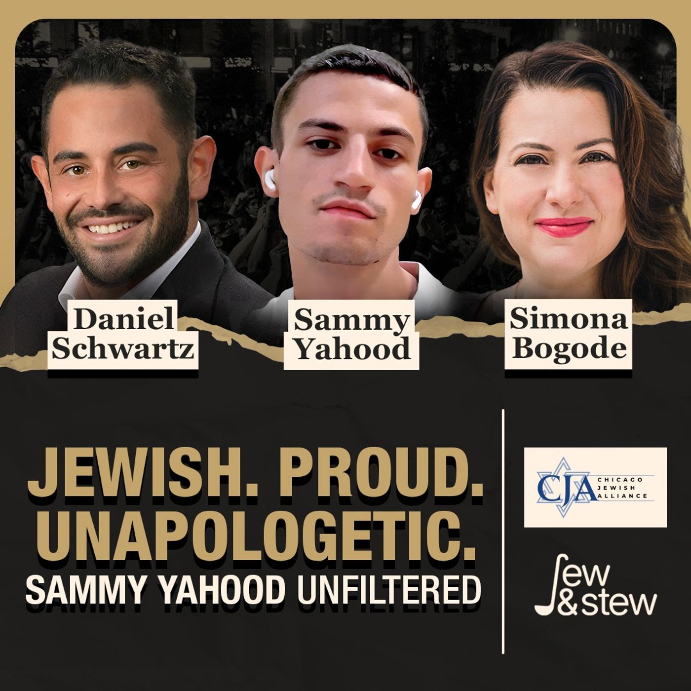 Jewish. Proud. Unapologetic. | Sammy Yahood Unfiltered episode artwork