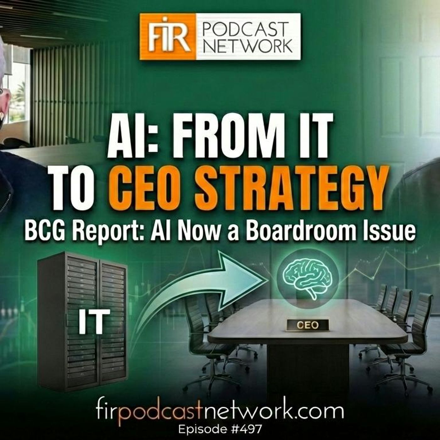 FIR #497: CEOs Wrest Control of AI