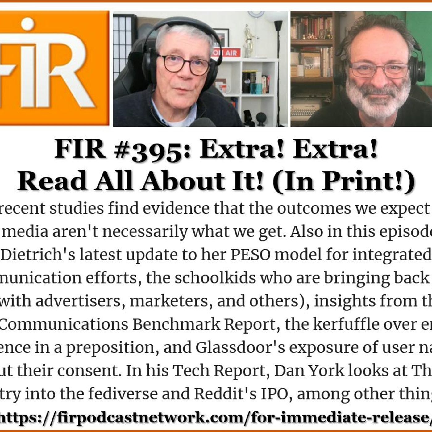 FIR #395: Extra! Extra! Read All About It! (In Print!)
