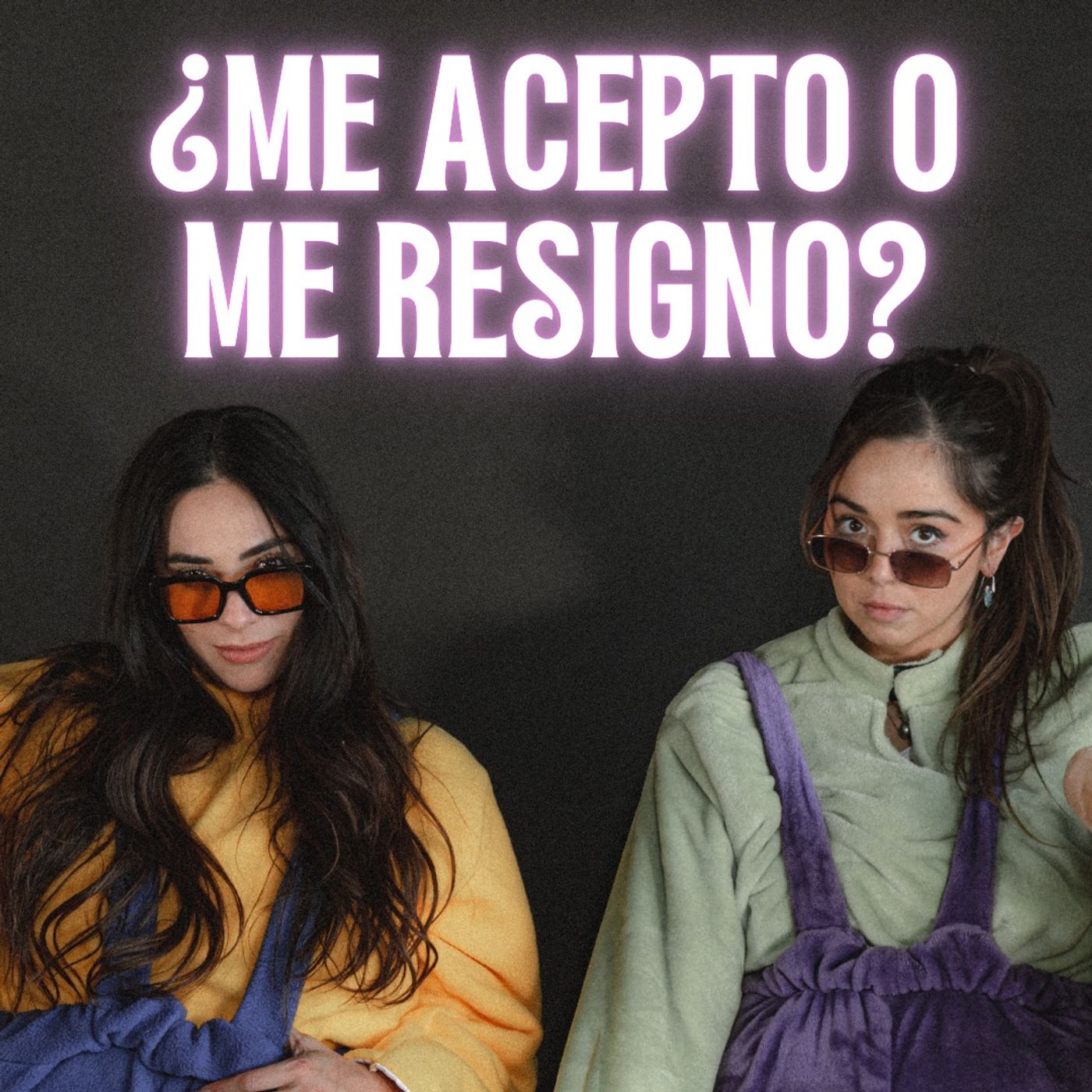 ACEPTARME O RESIGNARME episode artwork