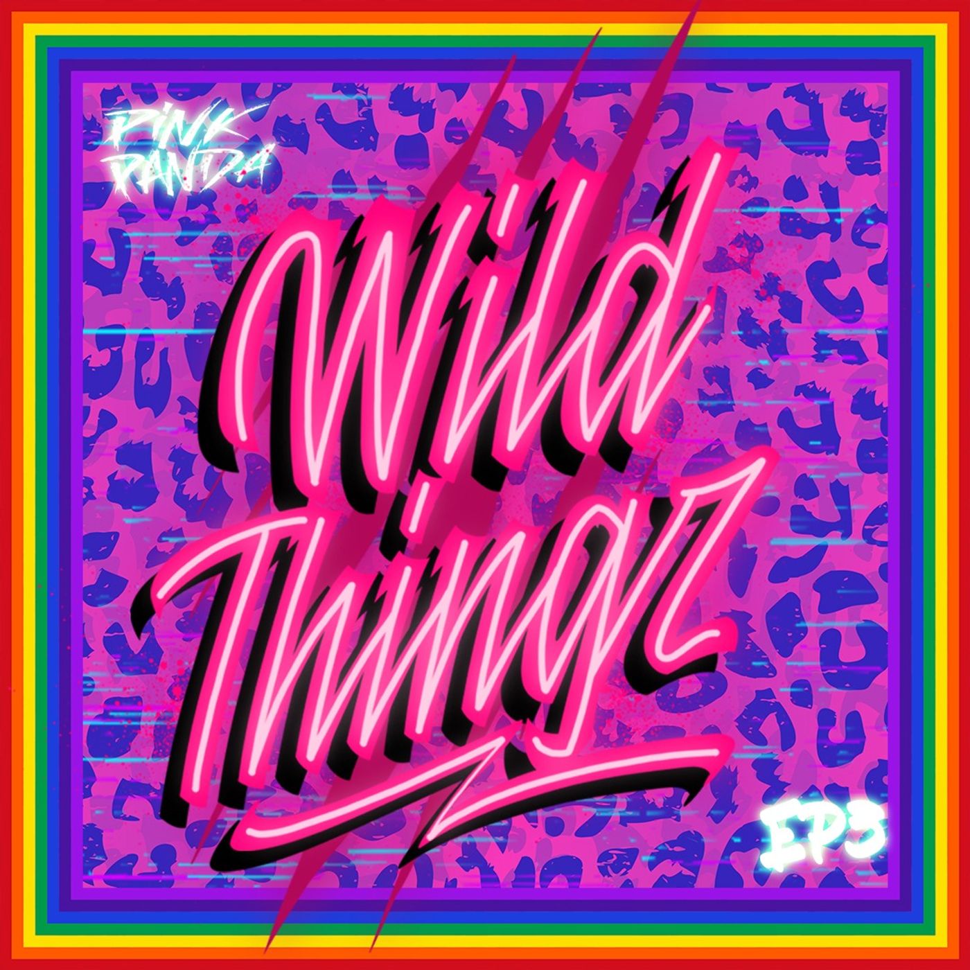 Pink Panda Presents - Wild Thingz Ep 3