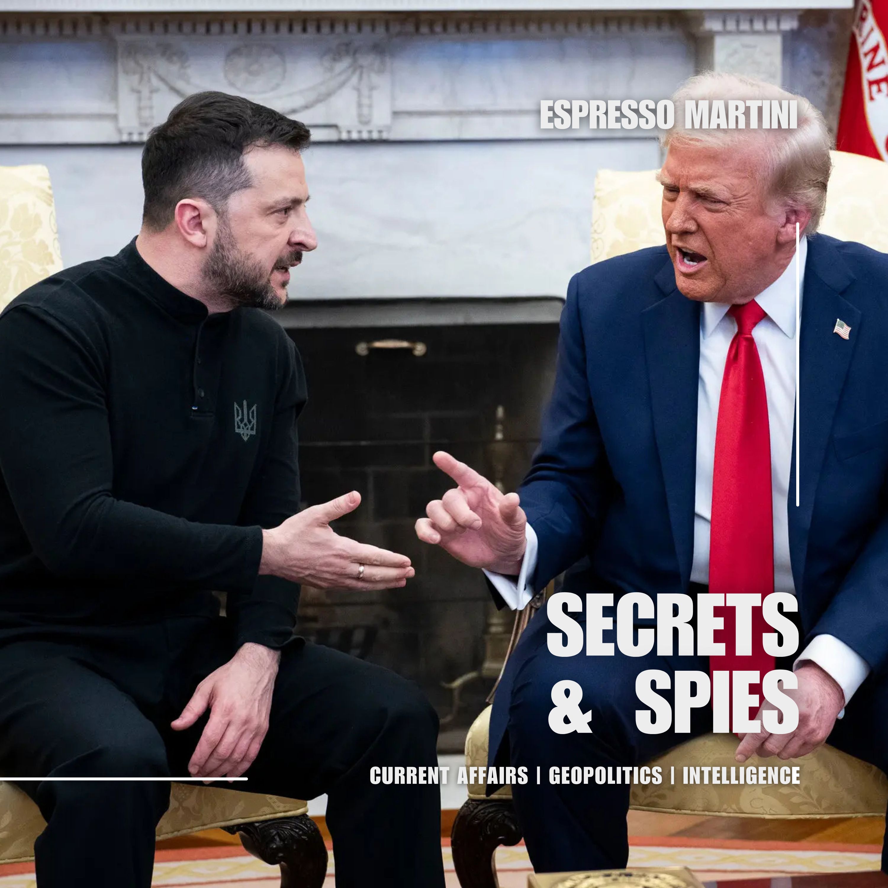 S9 Ep29: Espresso Martini | The Oval Office Debacle and a Reckoning for the Western Alliance episode artwork