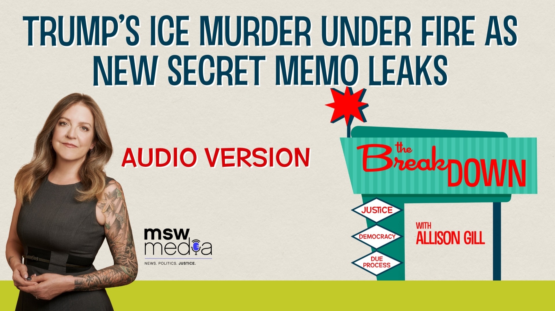 The Breakdown | Trump’s ICE MURDER Under Fire as New SECRET MEMO LEAKS