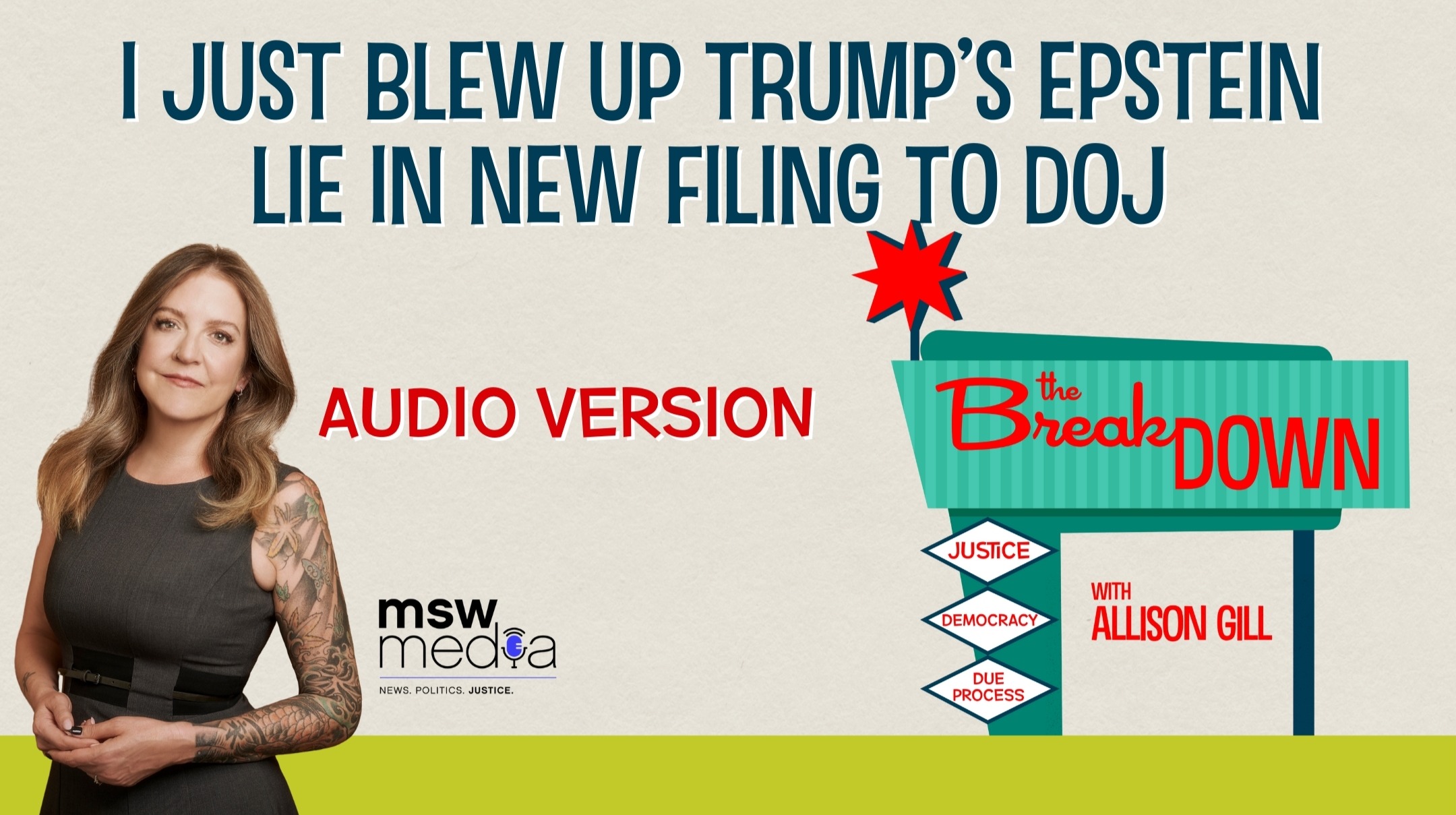 The Breakdown Audio | I Just BLEW UP Trump’s EPSTEIN LIE in NEW FILING to DOJ