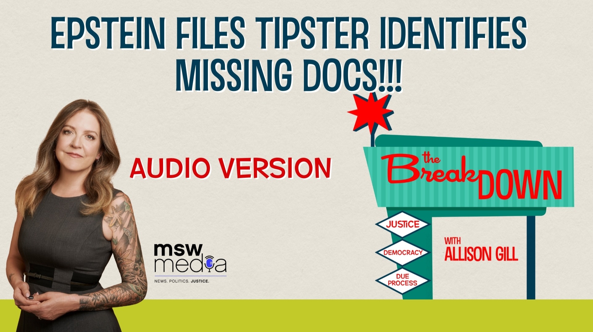 The Breakdown AUDIO | Epstein Files Tipster IDENTIFIES MISSING DOCS!!!