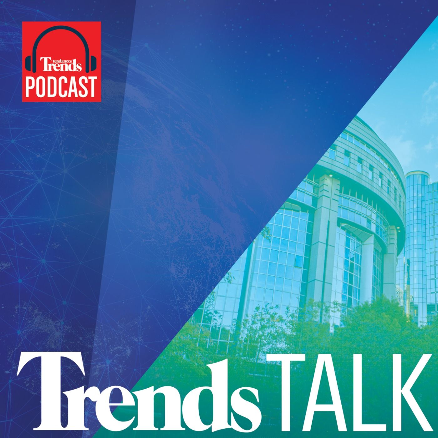 Trends-Tendances podcasts