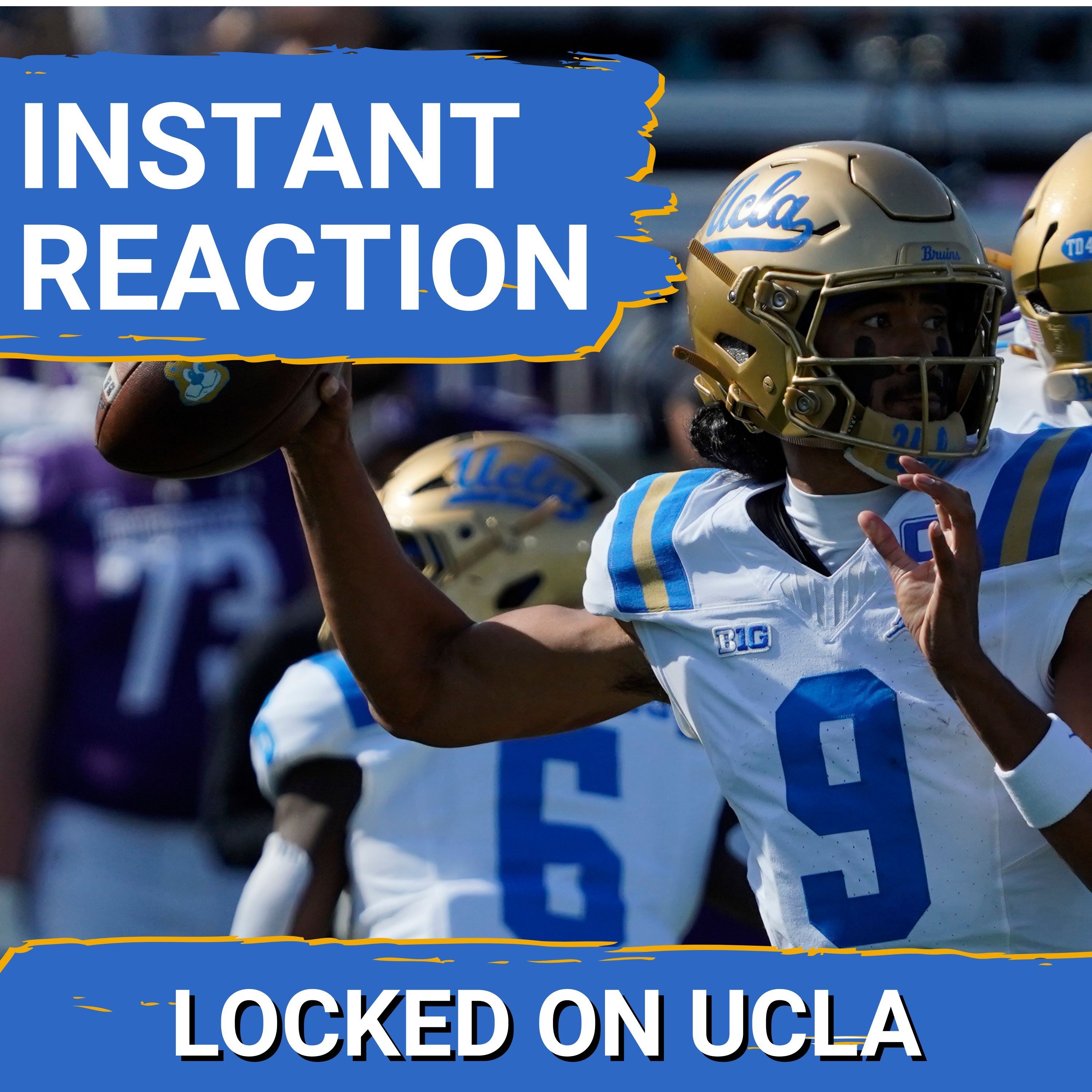 UCLA POSTCAST: Is WINLESS SEASON NEEDED for program? Nico and the Bruins fall 17-14 to Northwestern