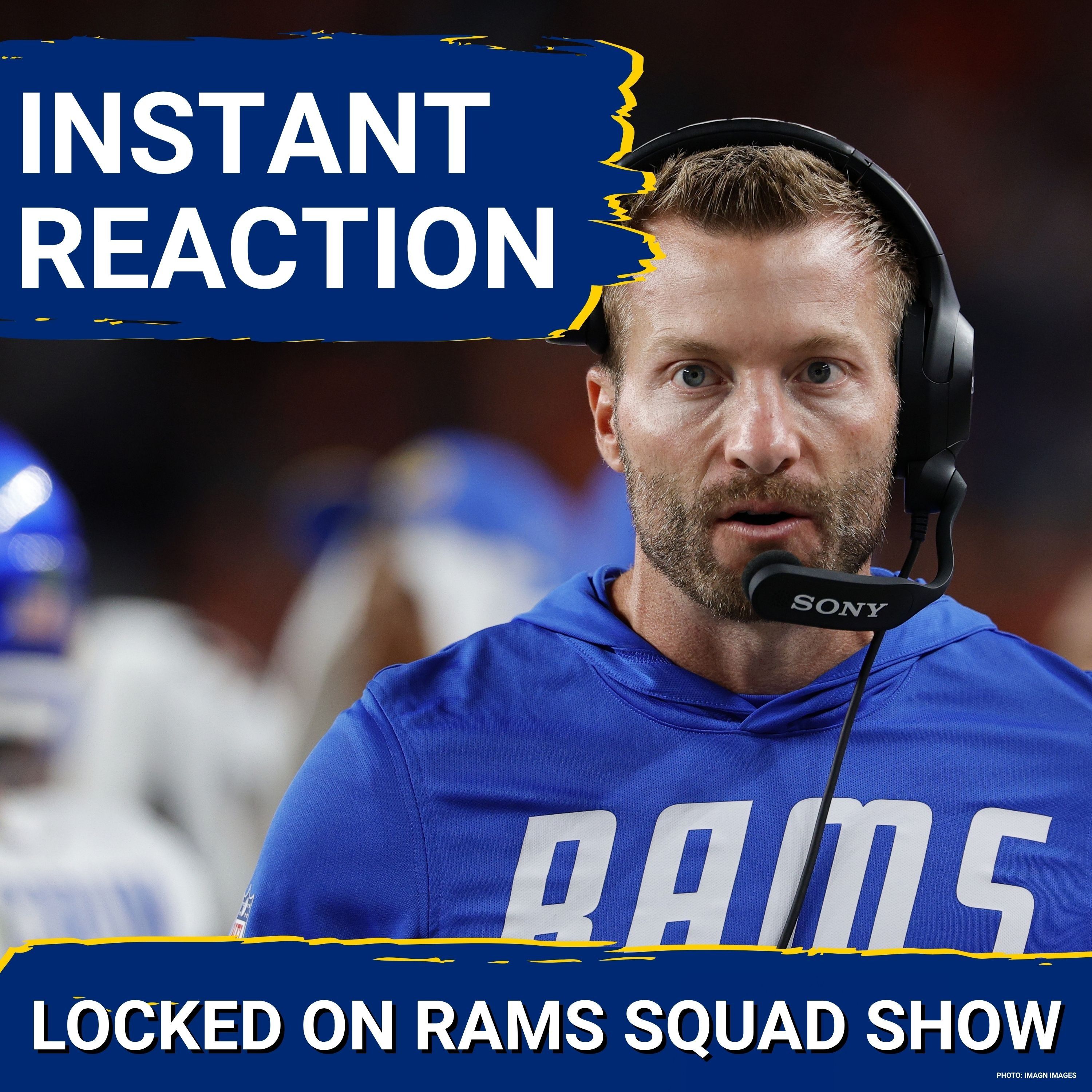 RAMS SQUAD SHOW: Rams CHOKE as Pass Interference Call GIFTS Broncos 30-26 win, McVay BLOWS 16-0 lead