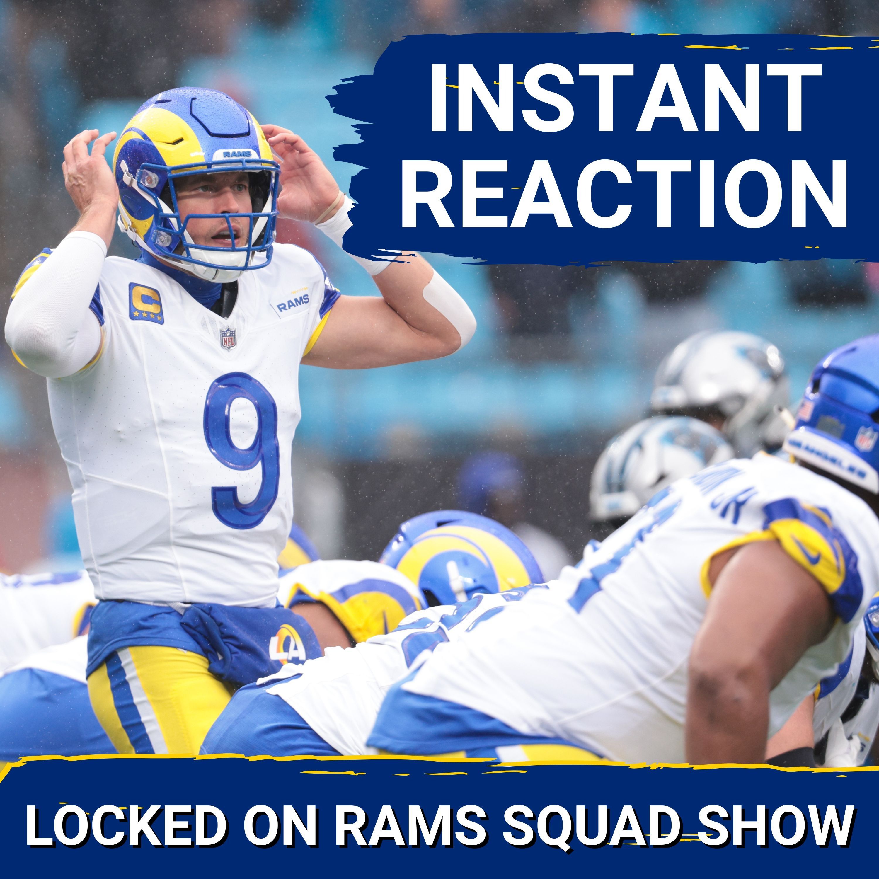RAMS SQUAD SHOW: Matthew Stafford has 2 INTs + GAME-ENDING FUMBLE, Panthers STUN Rams, 1-seed lost?
