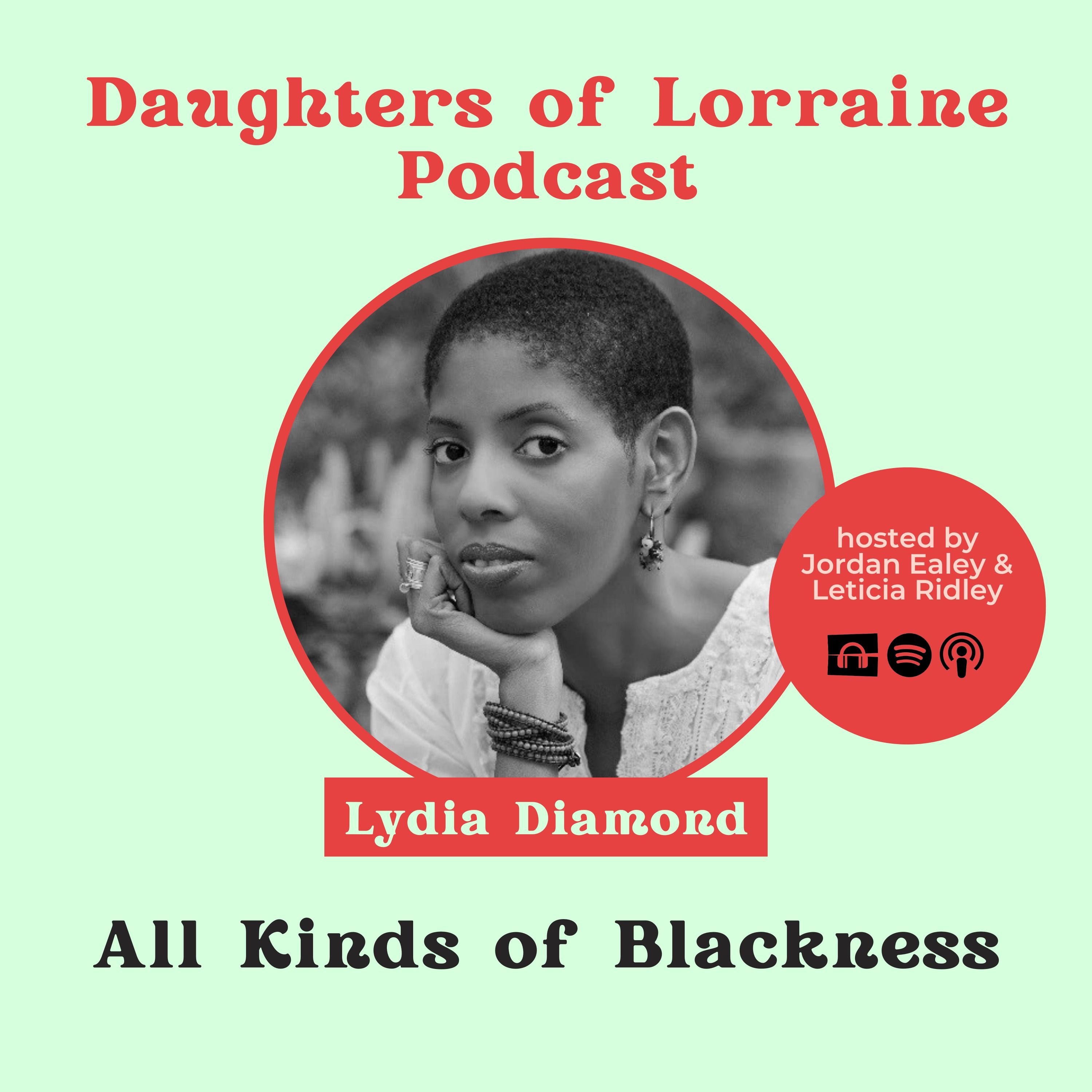All Kinds of Blackness with Lydia Diamond