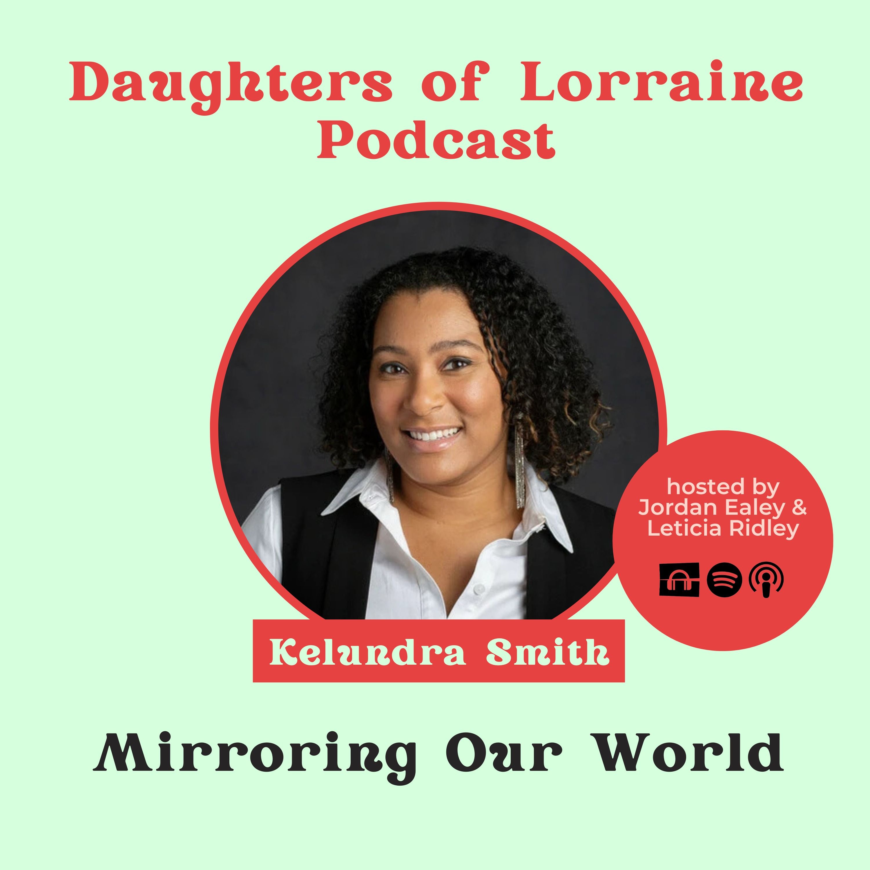 Mirroring Our World with Kelundra Smith
