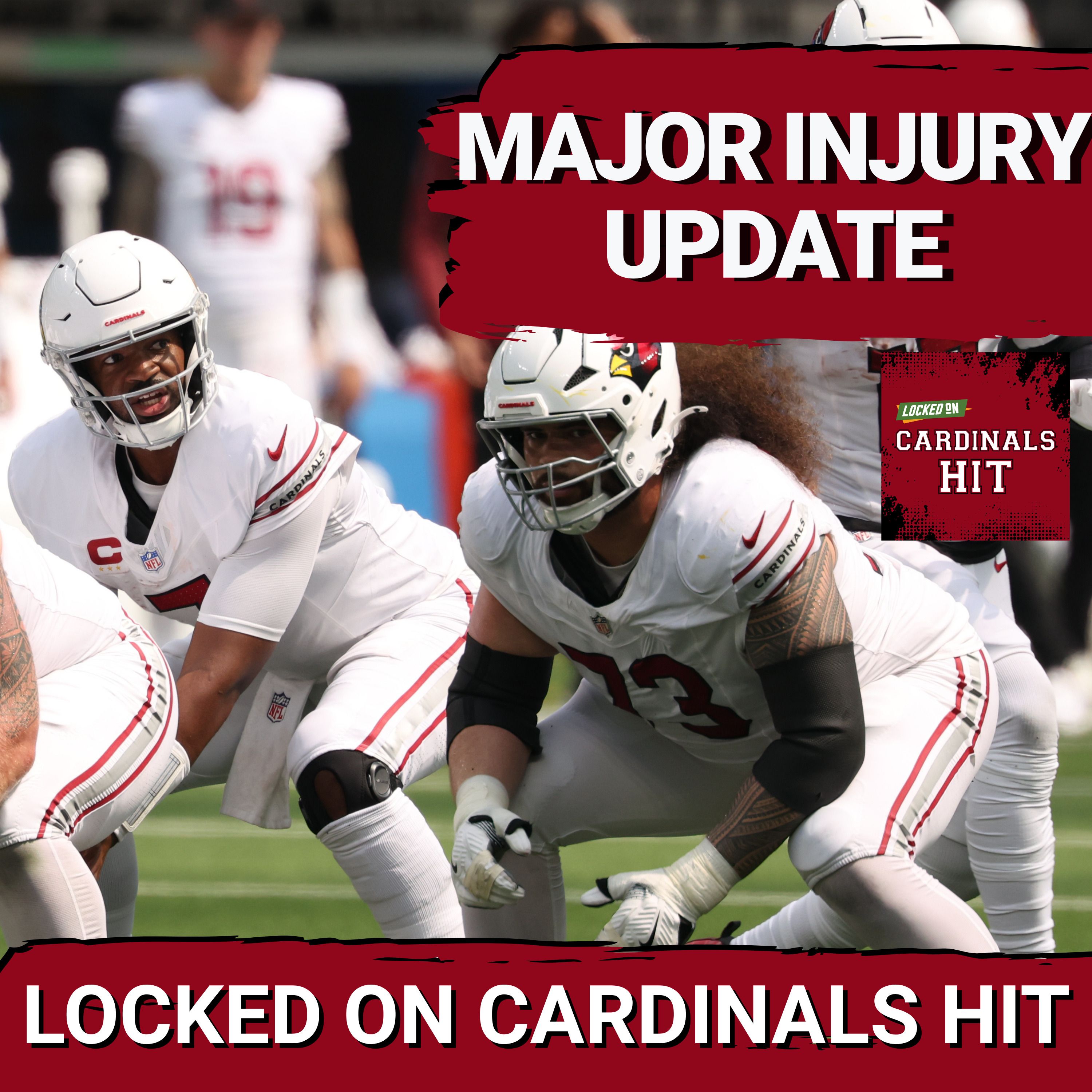 INJURY ALERT: Arizona Cardinals Have Some INJURIES To Keep An Eye On Heading Into Week Two episode artwork