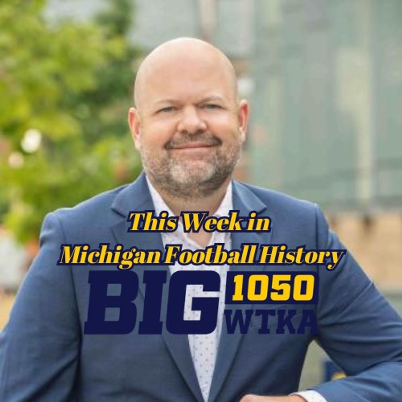 This Week In Michigan Football History 10/26/2024 episode artwork