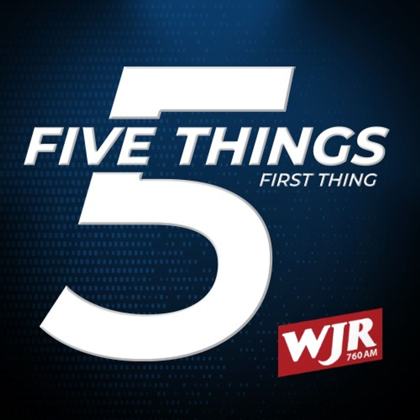 \'JR Morning Five Things First Thing
