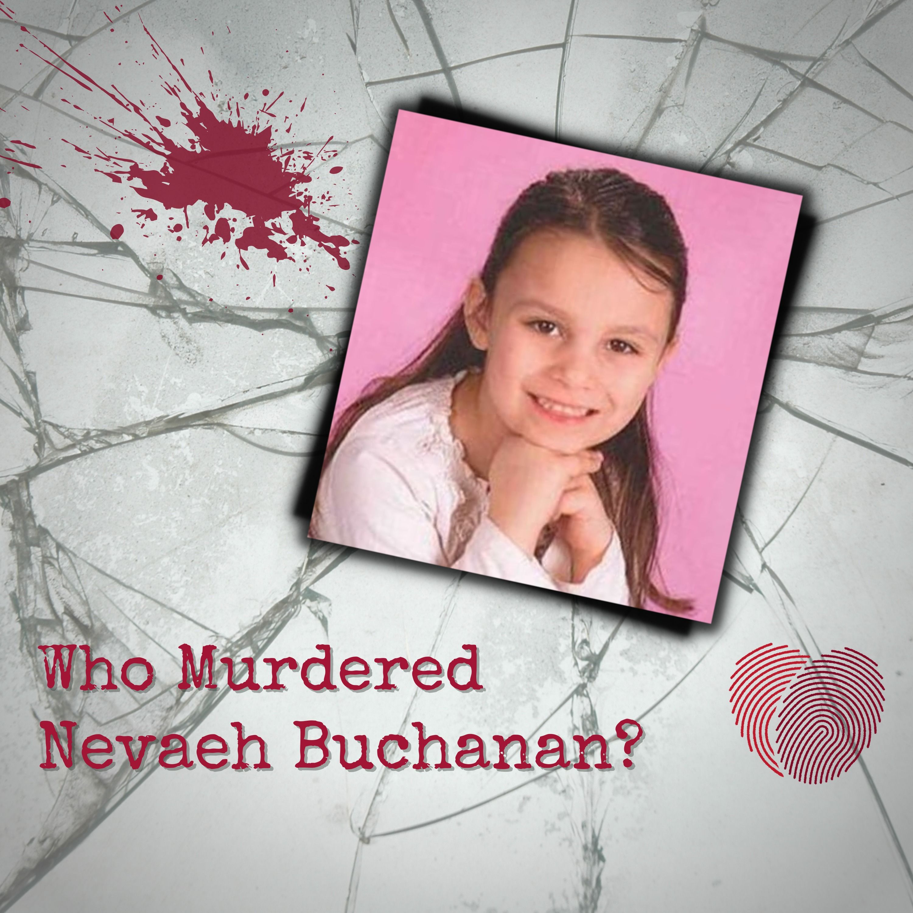BURIED ALIVE: The Navaeh Buchanan Mystery