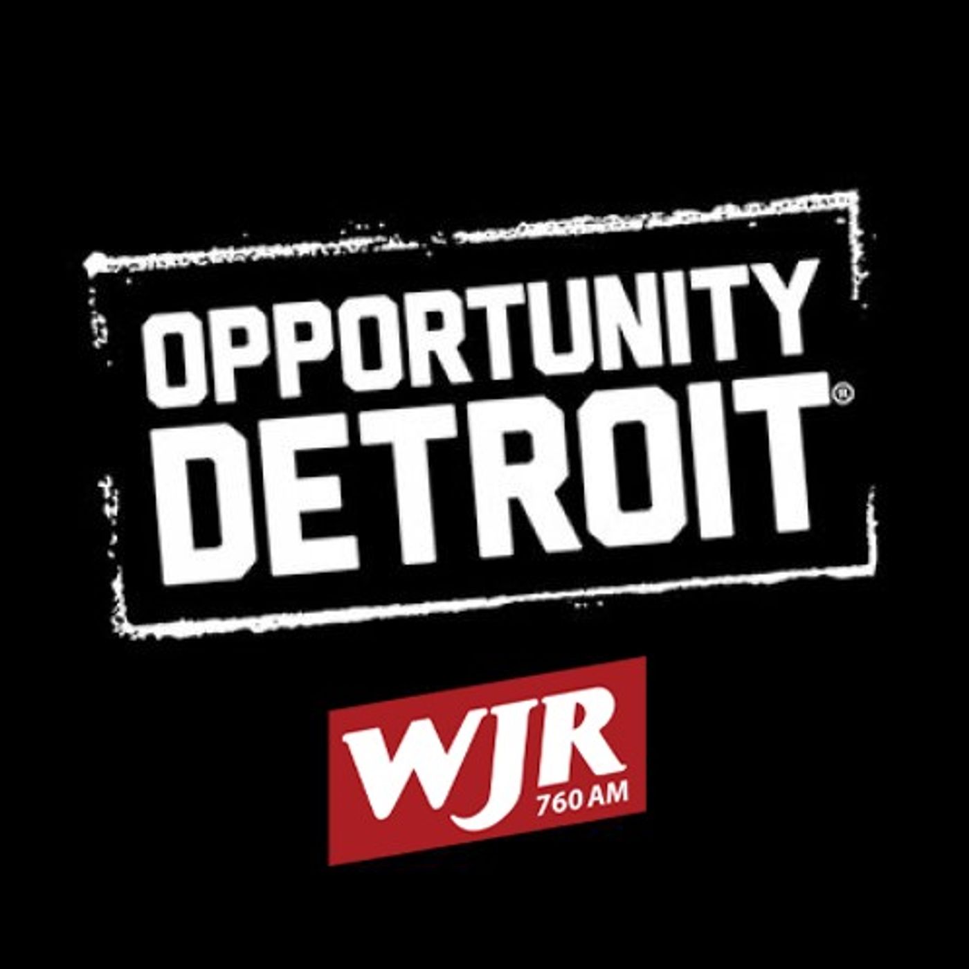 Opportunity Detroit ~ Full Show ~ October 4, 2026
