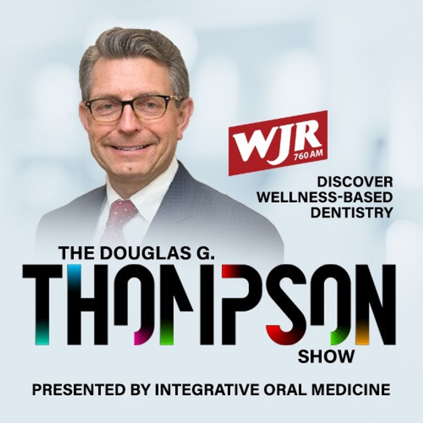 The Dr. Douglas G. Thompson Show
