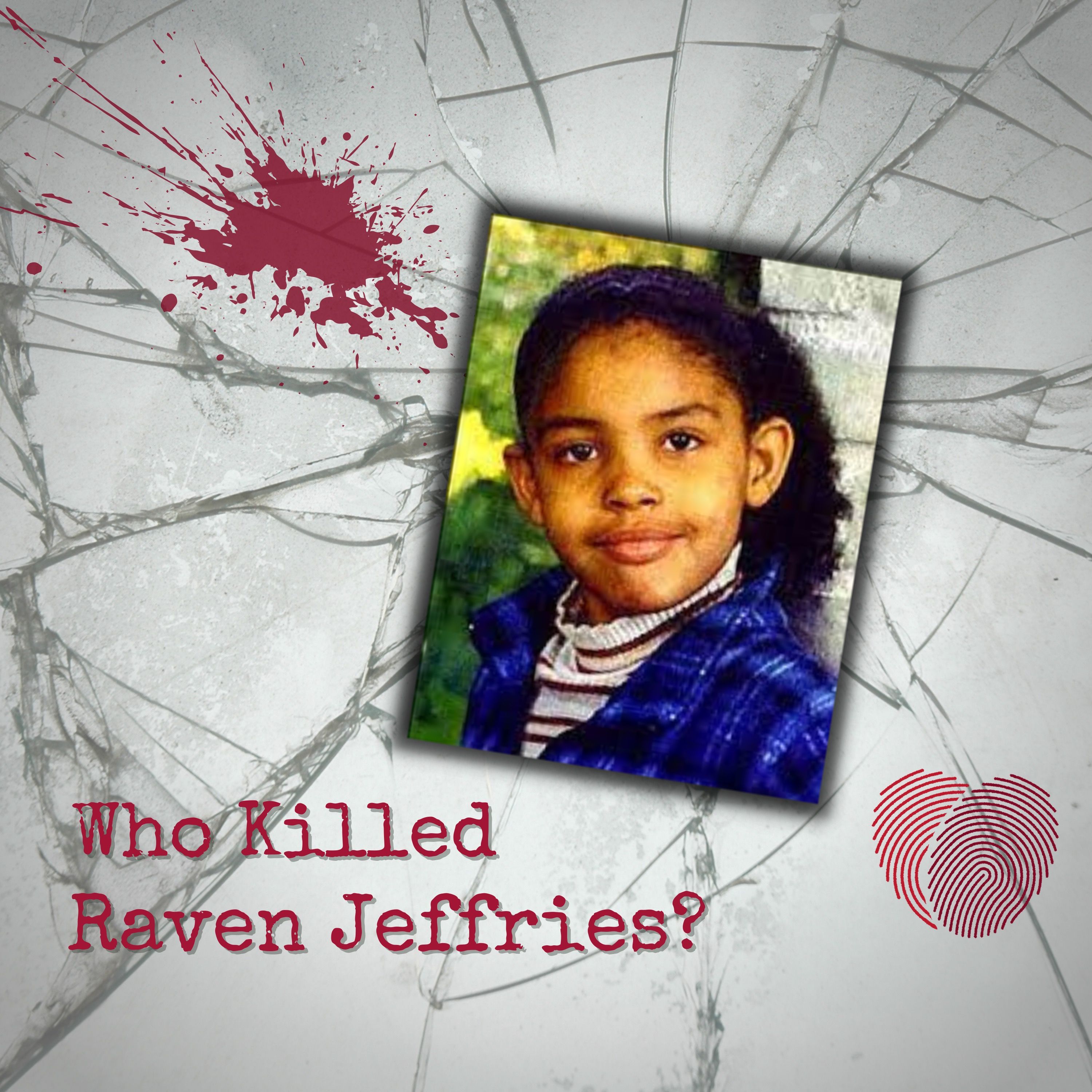 VANISHED FROM HOME: Is Justice Finally Close for Raven Jeffries?
