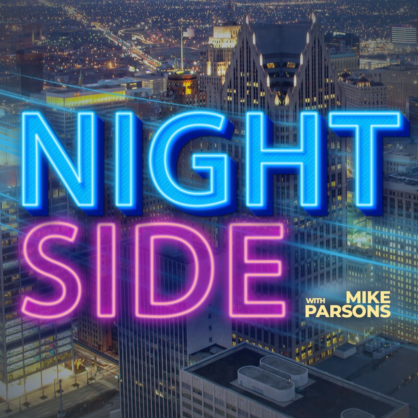NightSide with Mike Parsons ~ July 20, 2026 episode artwork