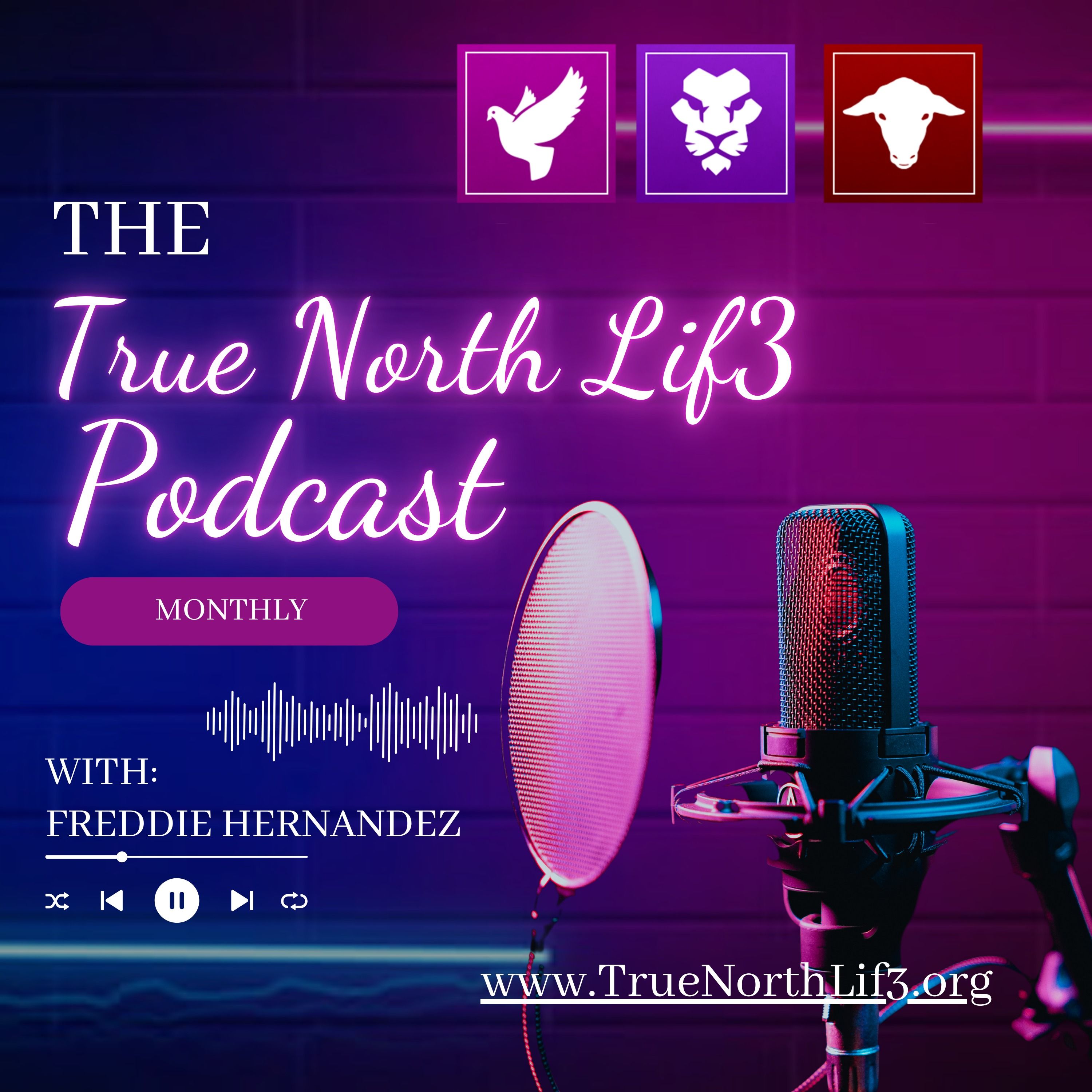 The True North Lif3
