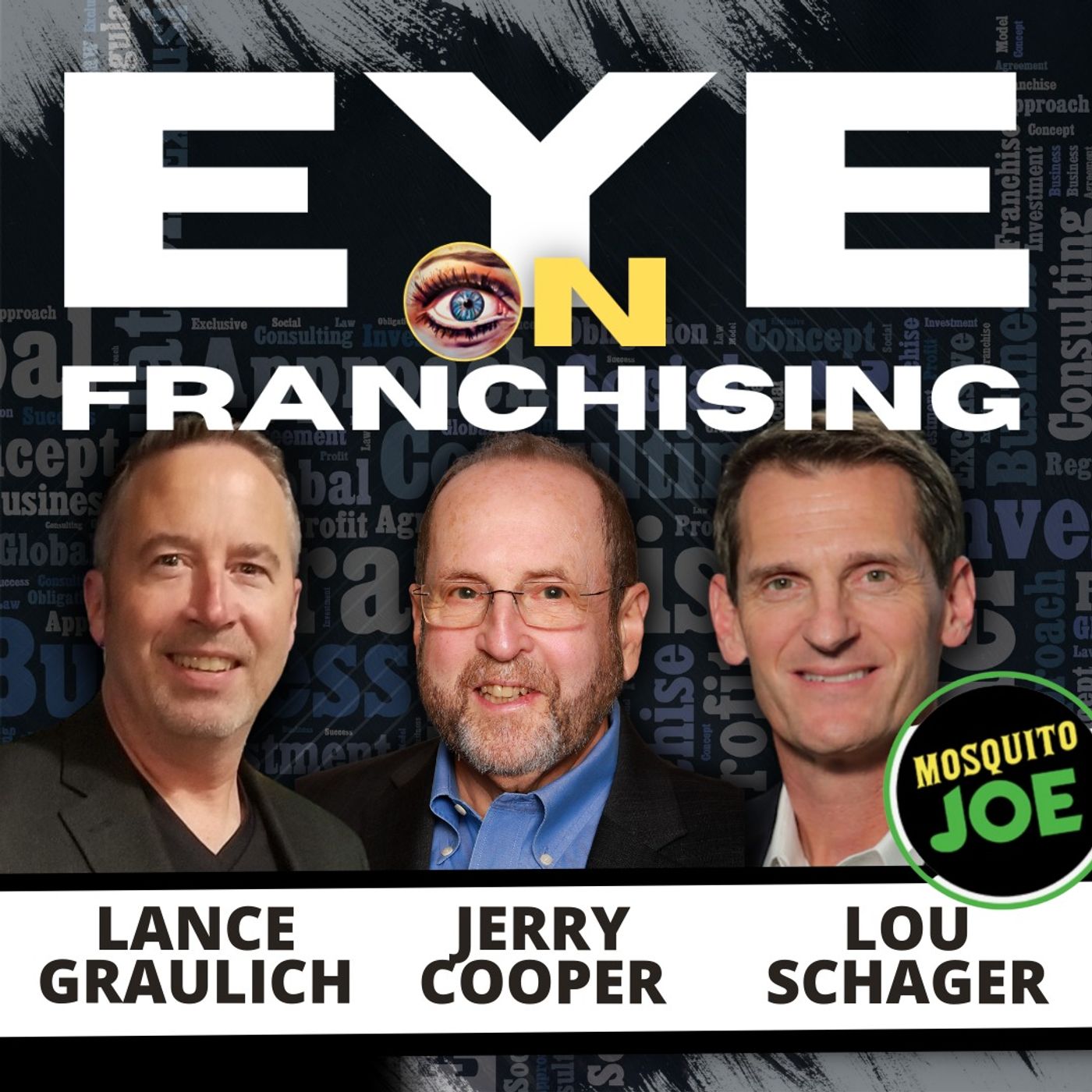 Treat the Outdoors as a High-Margin Business Opportunity with Mosquito Joe’s Lou Schager and Jerry Cooper